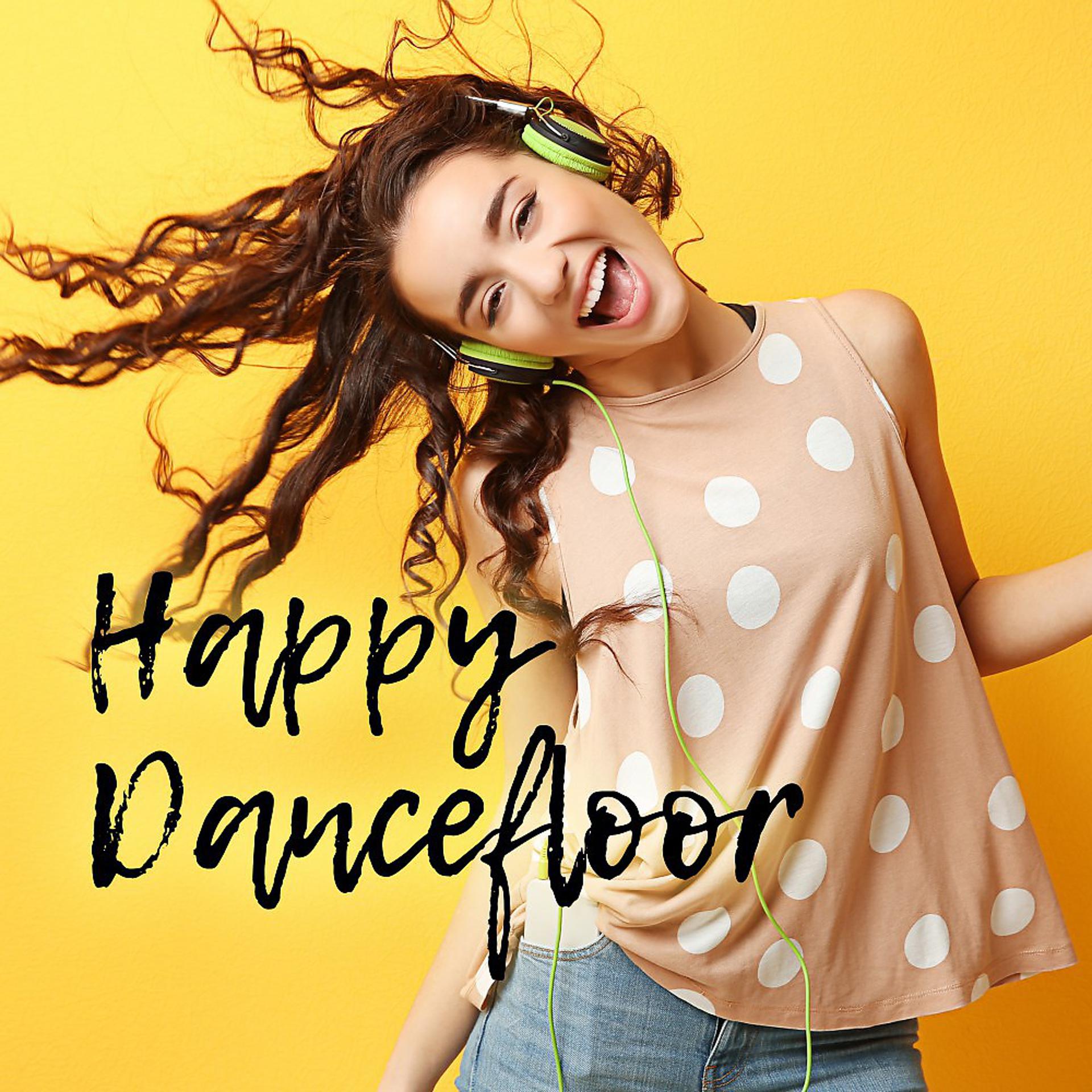 Постер альбома Happy Dancefloor