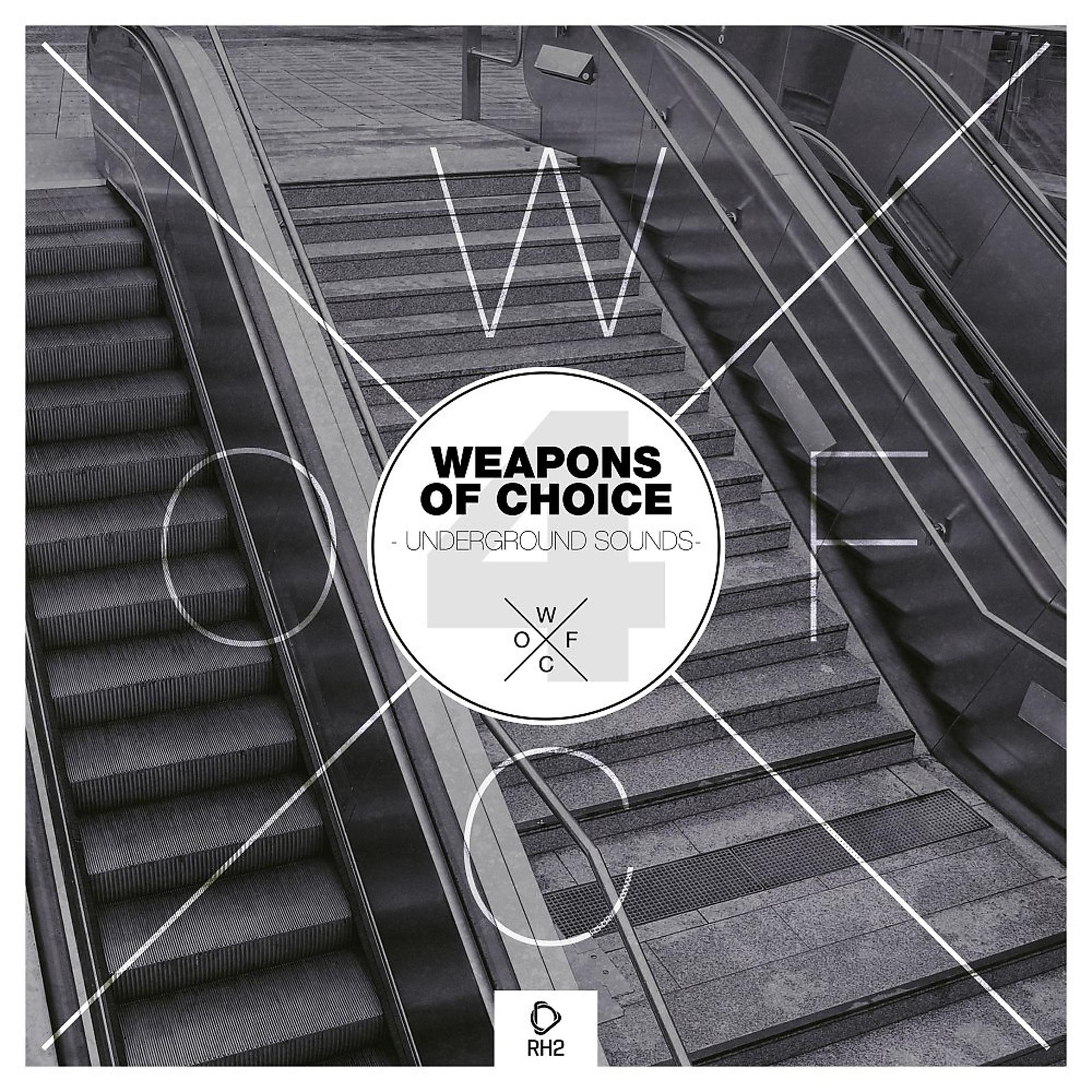Постер альбома Weapons of Choice - Underground Sounds #4
