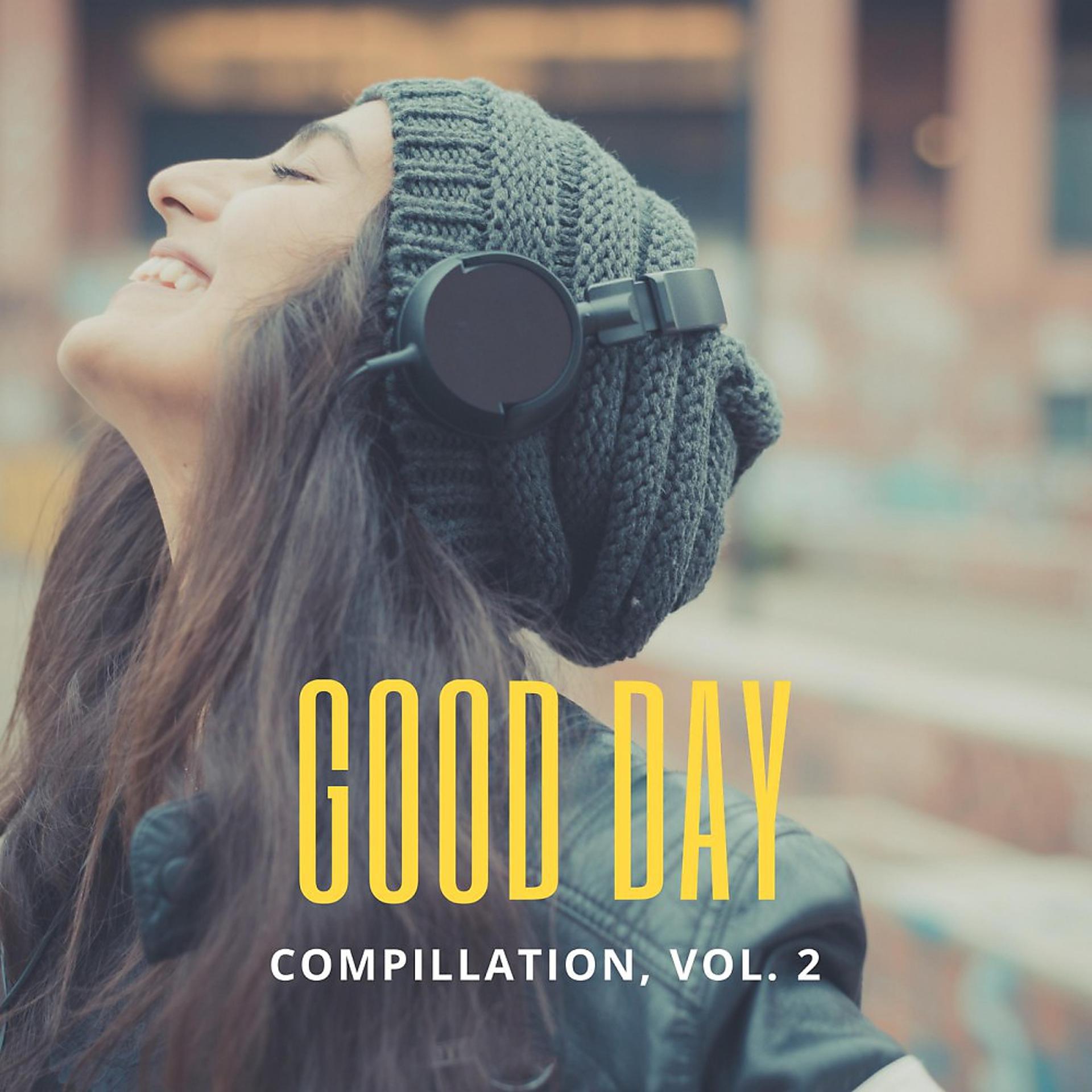 Постер альбома Good Day Music Compilation, Vol. 2