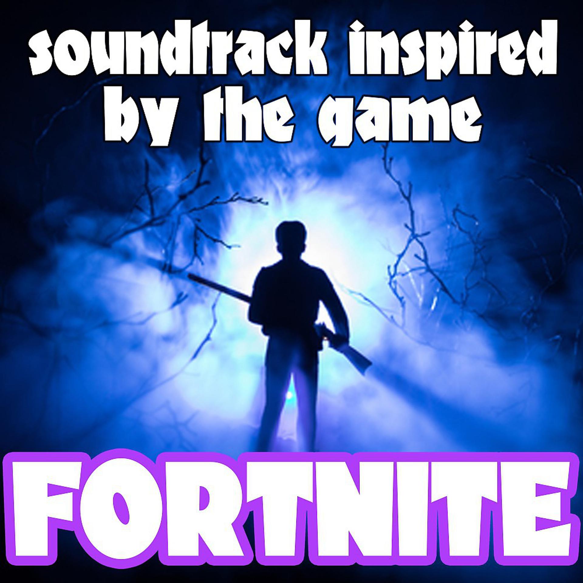 Постер альбома Soundtrack Inspired by the Game Fortnite