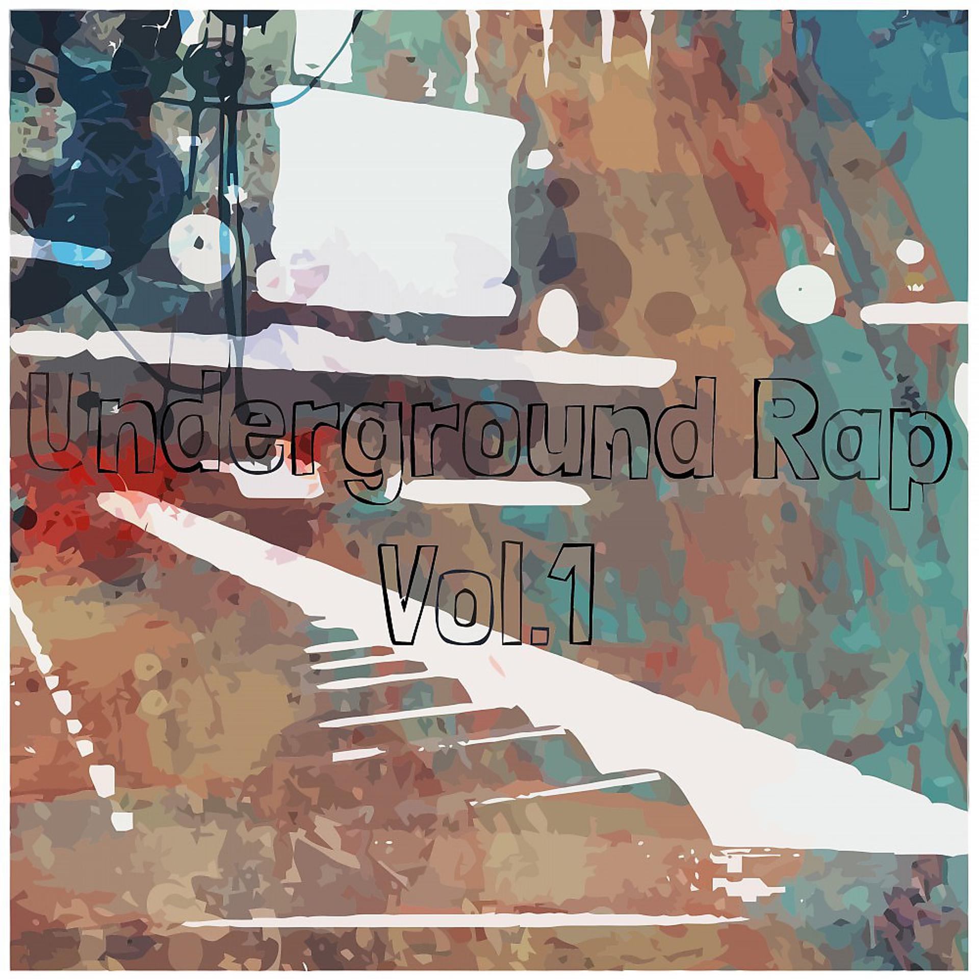 Постер альбома Underground Rap, Vol. 1