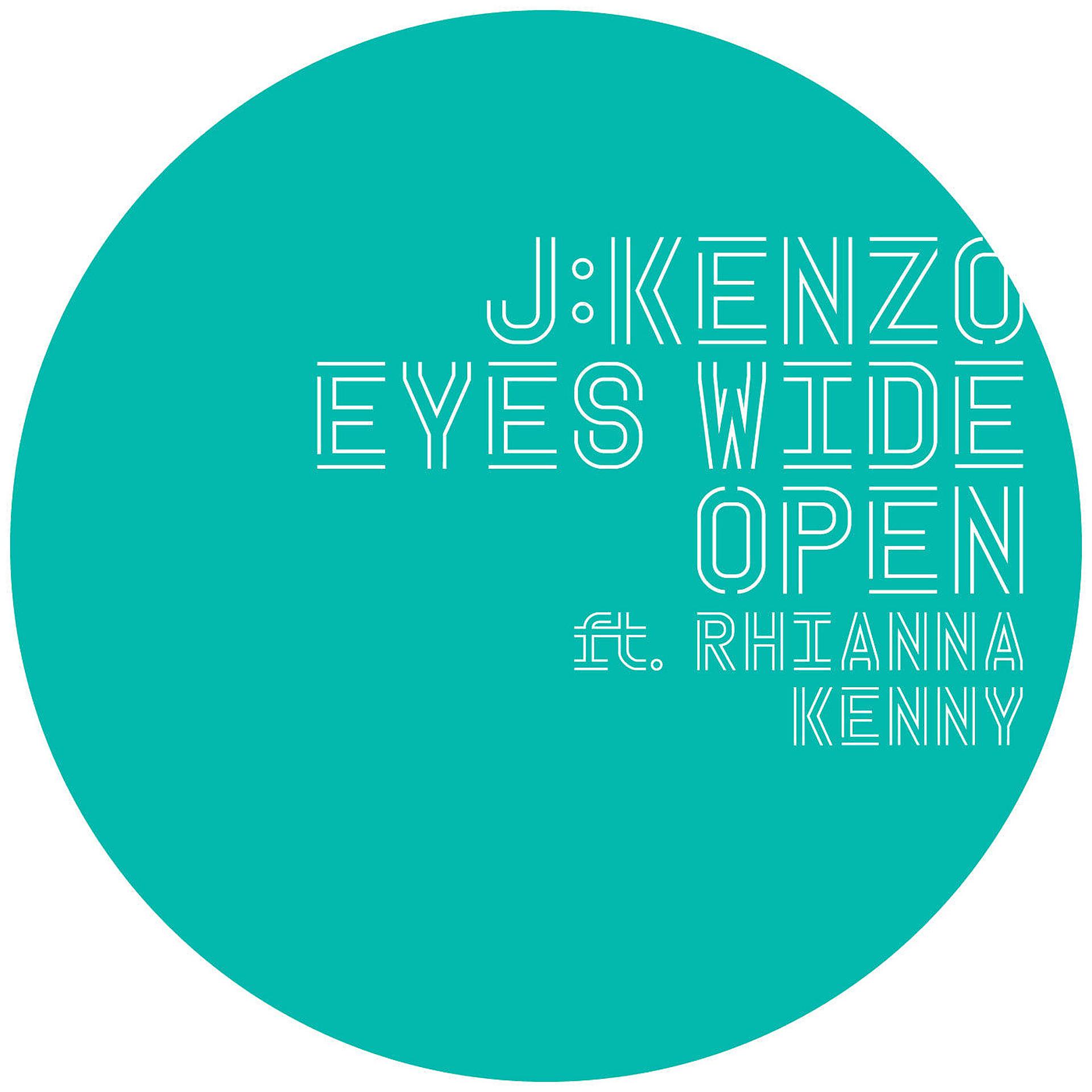 Постер альбома Eyes Wide Open (feat. Rhianna Kenny) [Remixes]