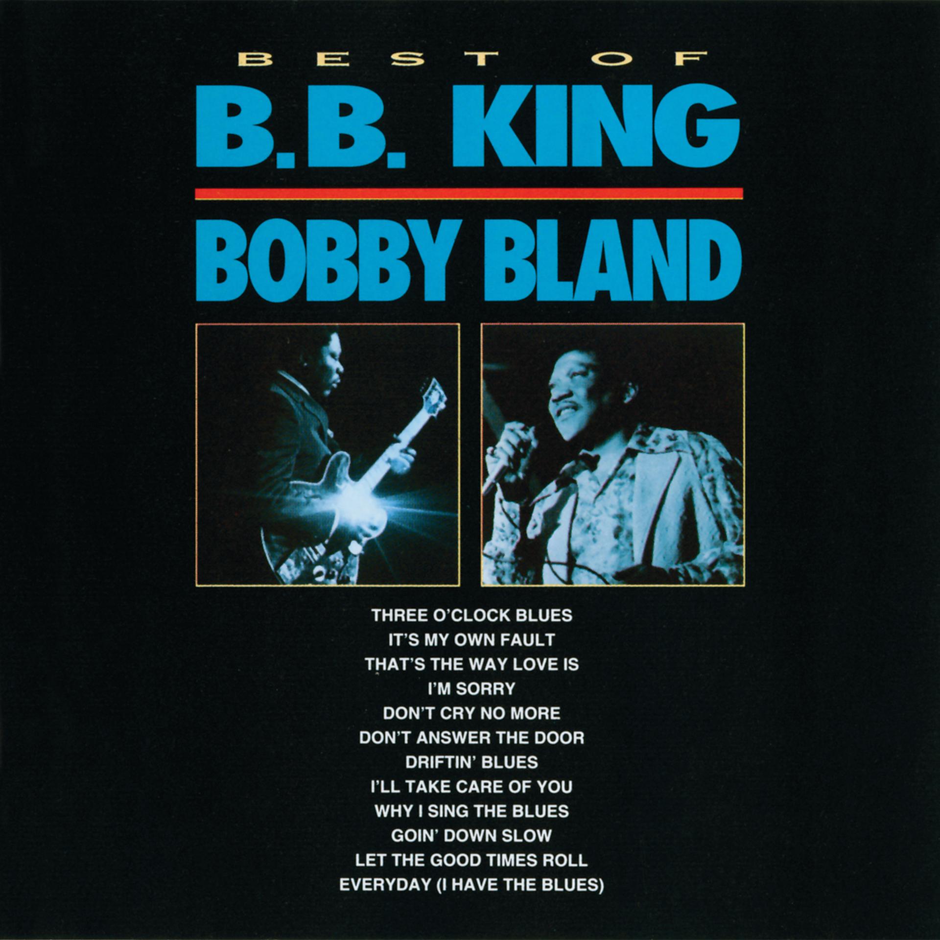 Постер альбома Best Of B.B. King & Bobby Bland