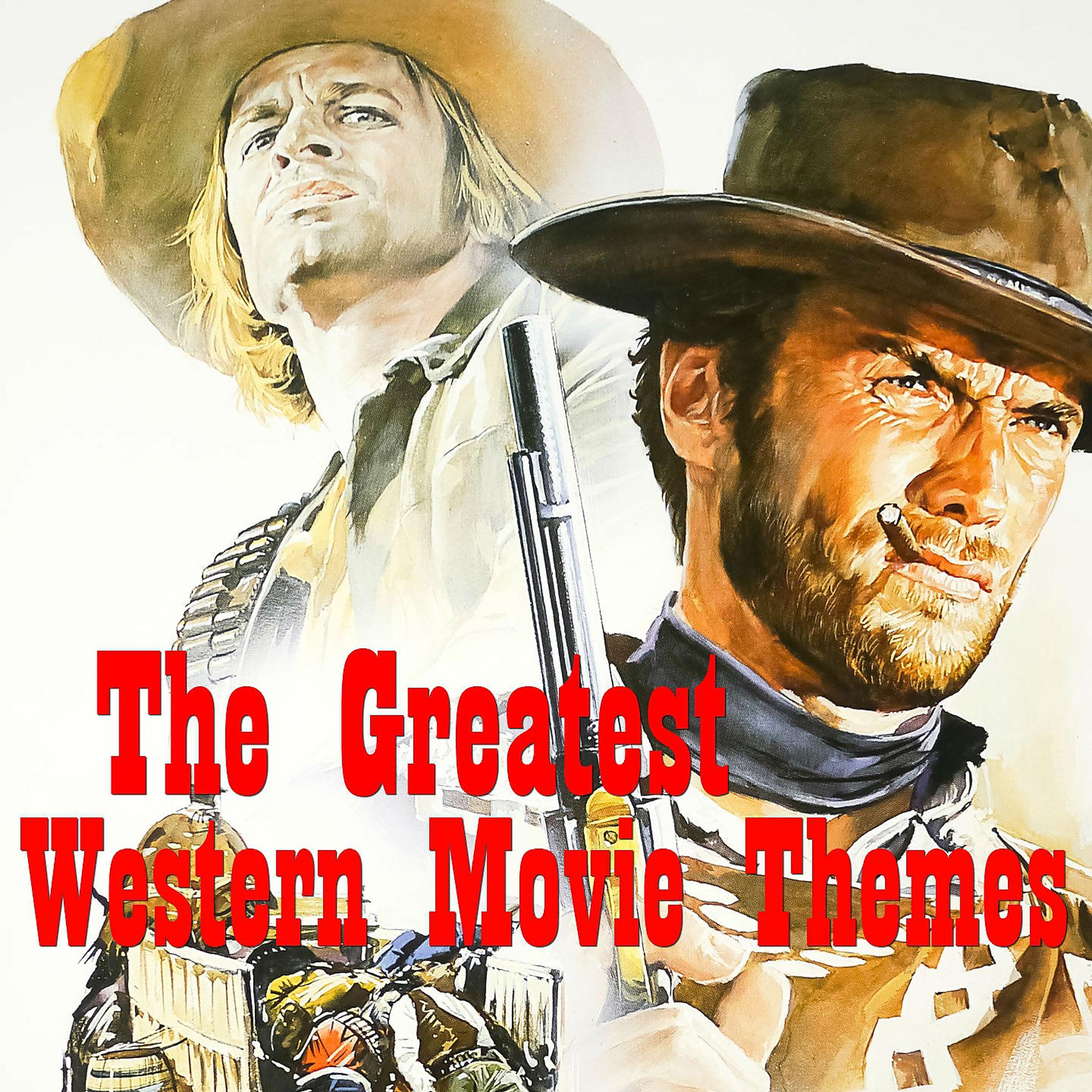 Постер альбома The Greatest Western Movie Themes