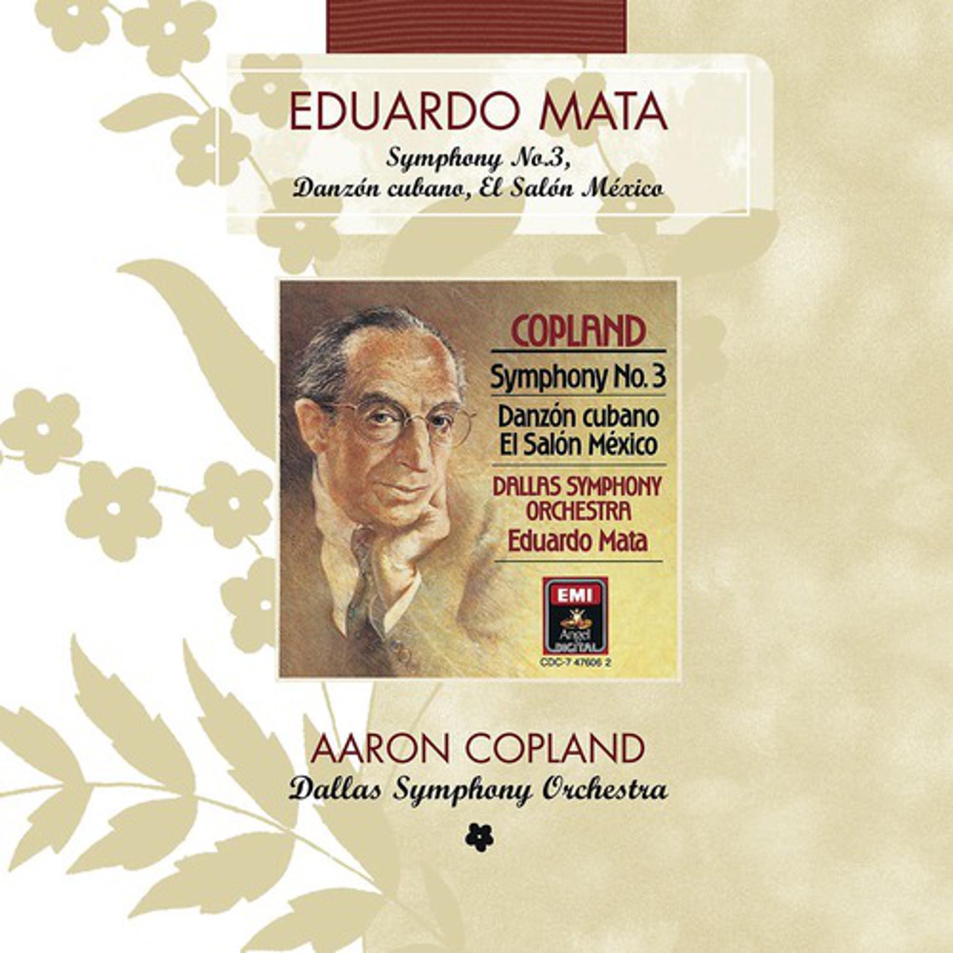 Постер альбома Copland: Symphony No. 3 - Danzon Cubano - El Salon Mexico