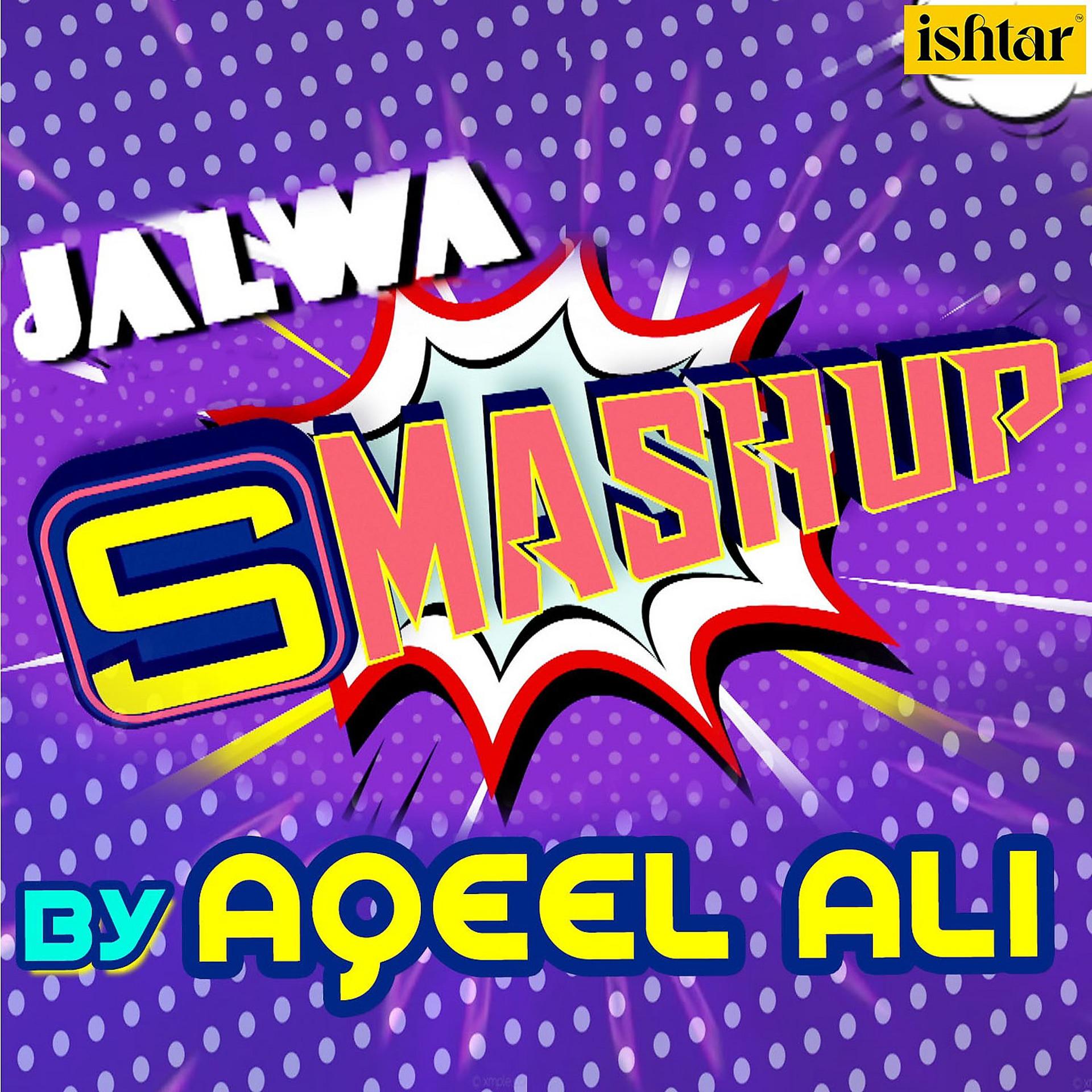 Постер альбома Jalwa SMASHUP