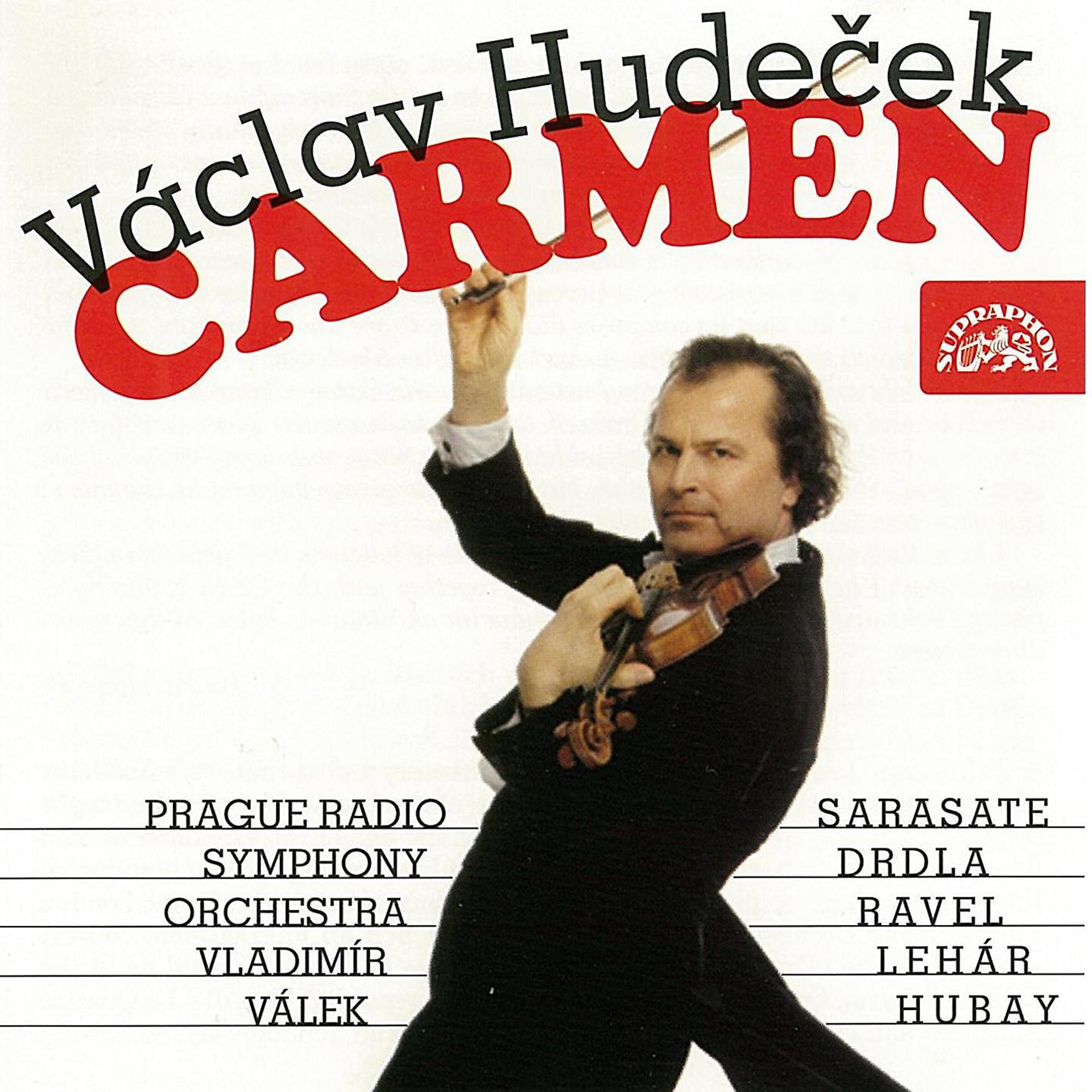 Постер альбома Carmen: Drdla, Ravel, Sarasate, Lehár