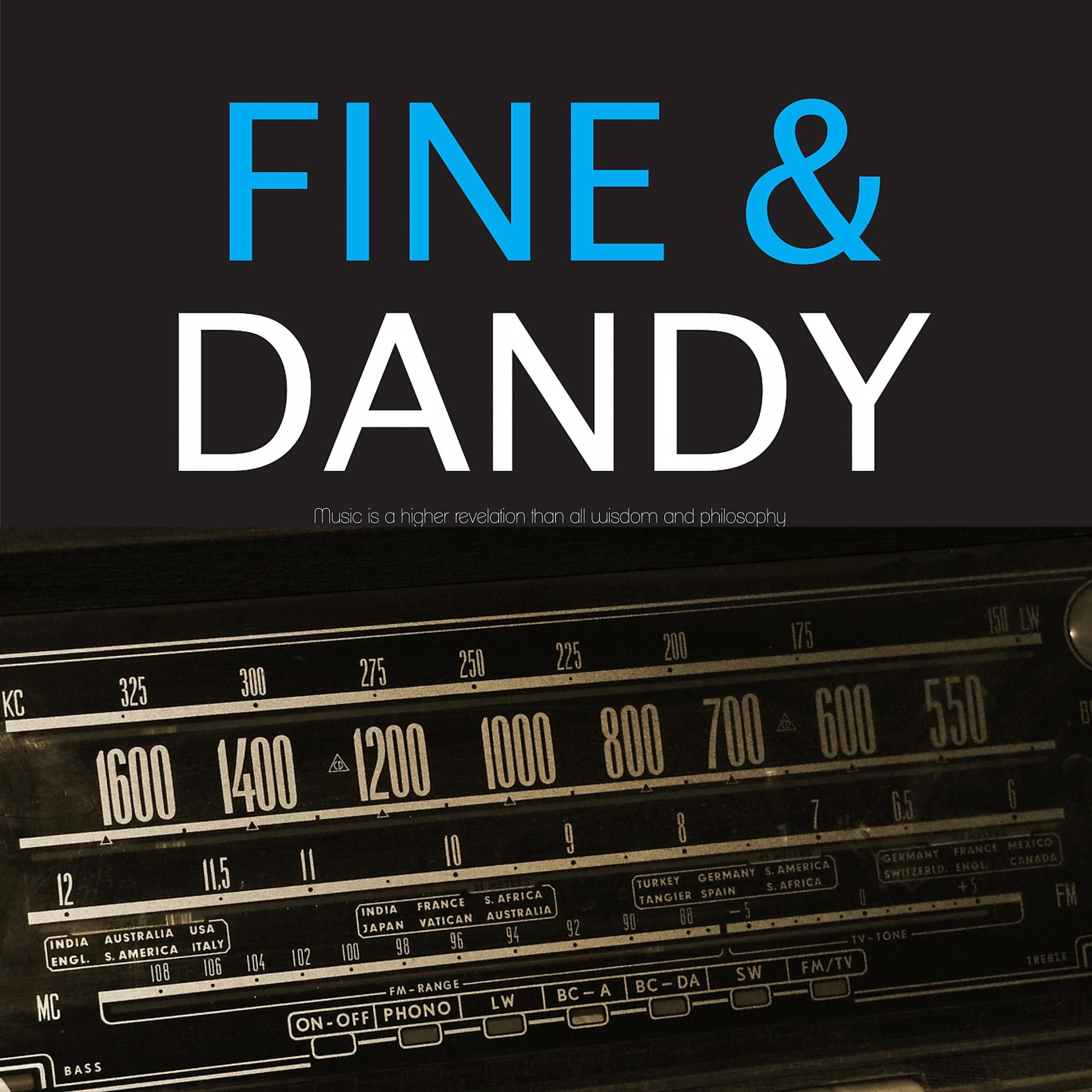 Постер альбома Fine & Dandy