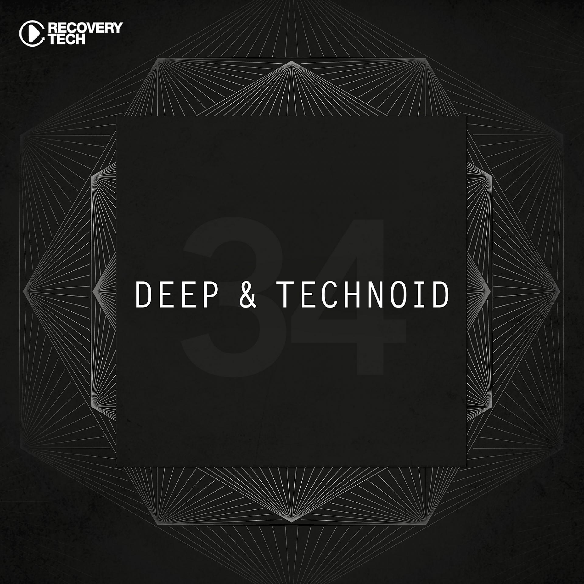 Постер альбома Deep & Technoid #34
