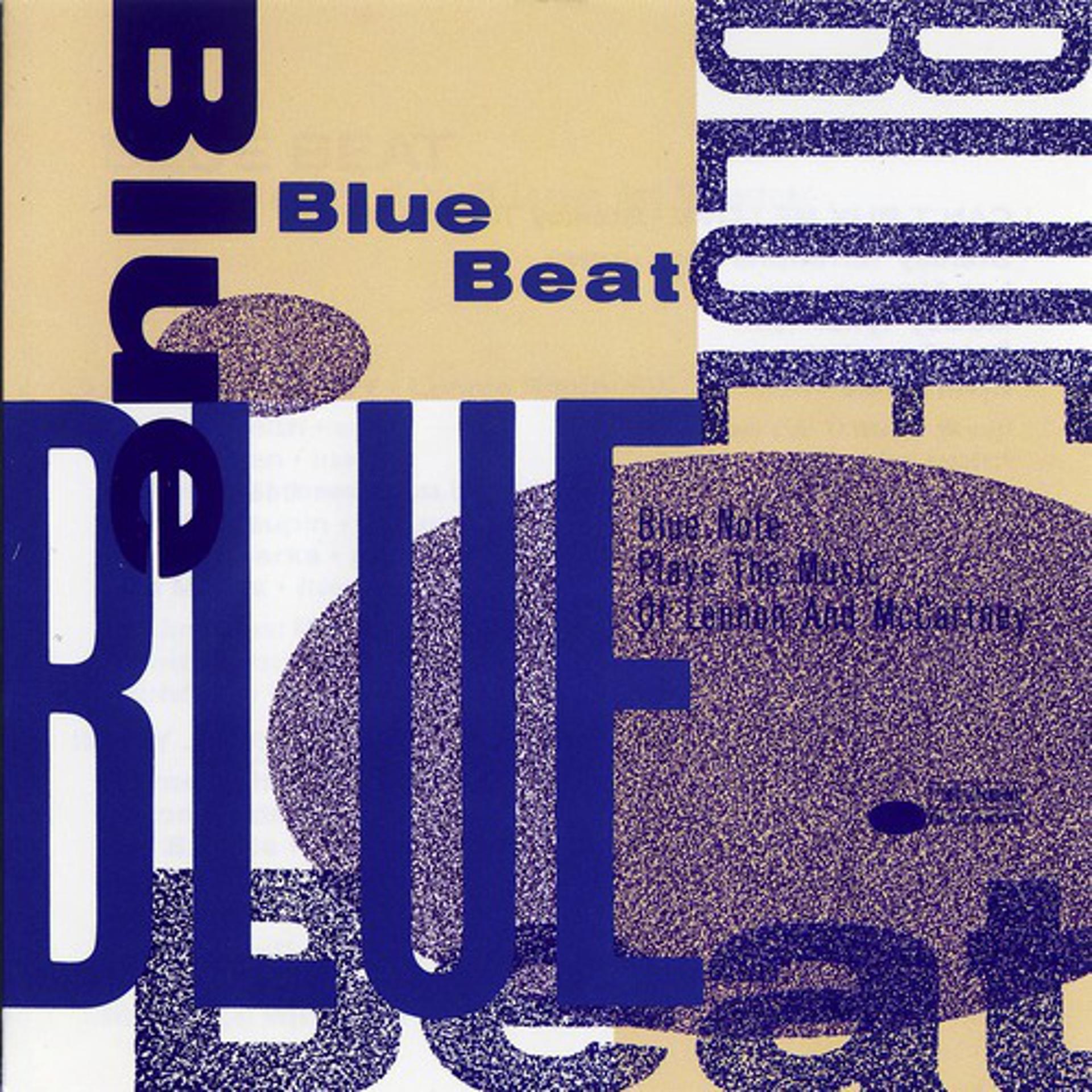 Постер альбома Blue Beat-The Music Of Lennon & Mccartney