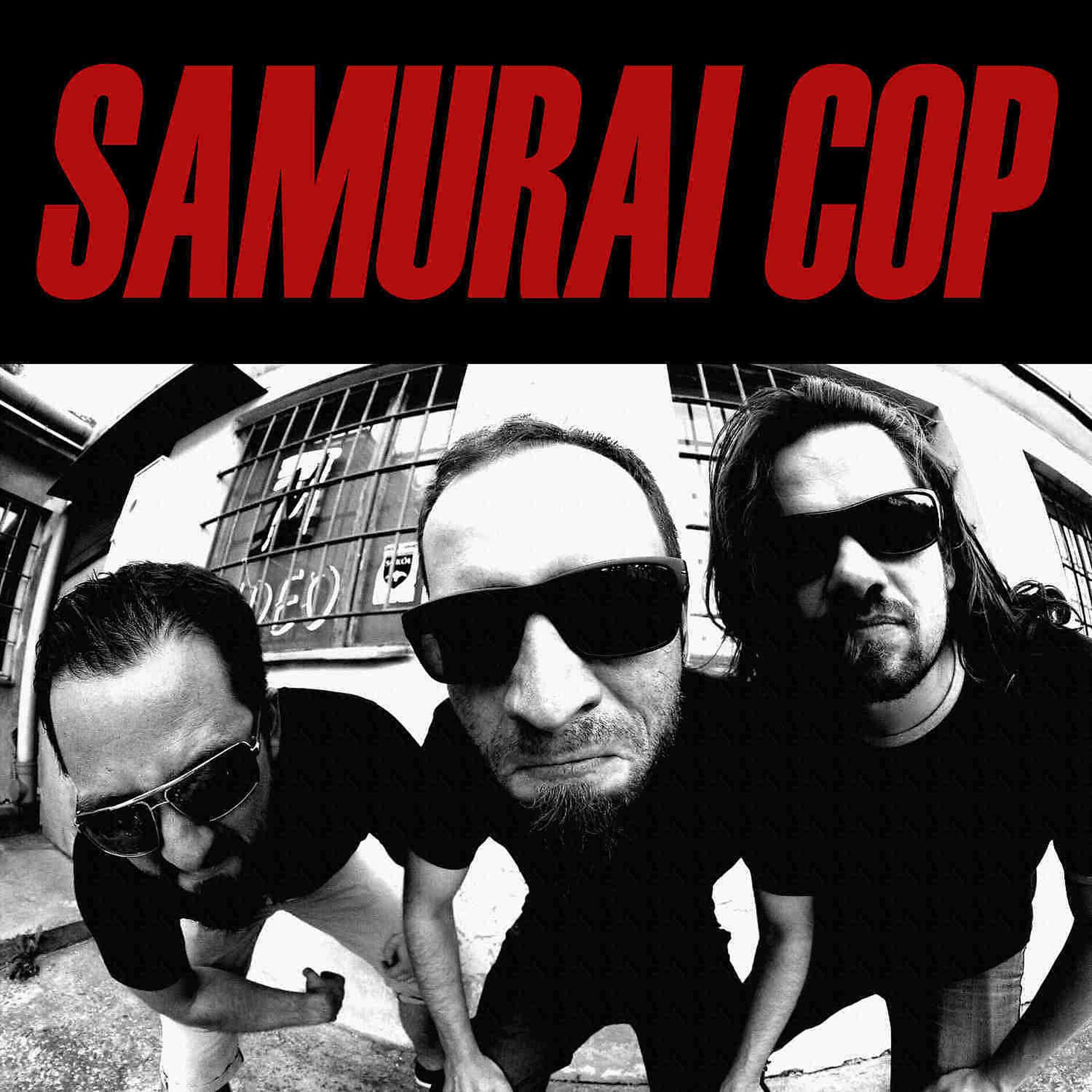 Постер альбома Samurai Cop