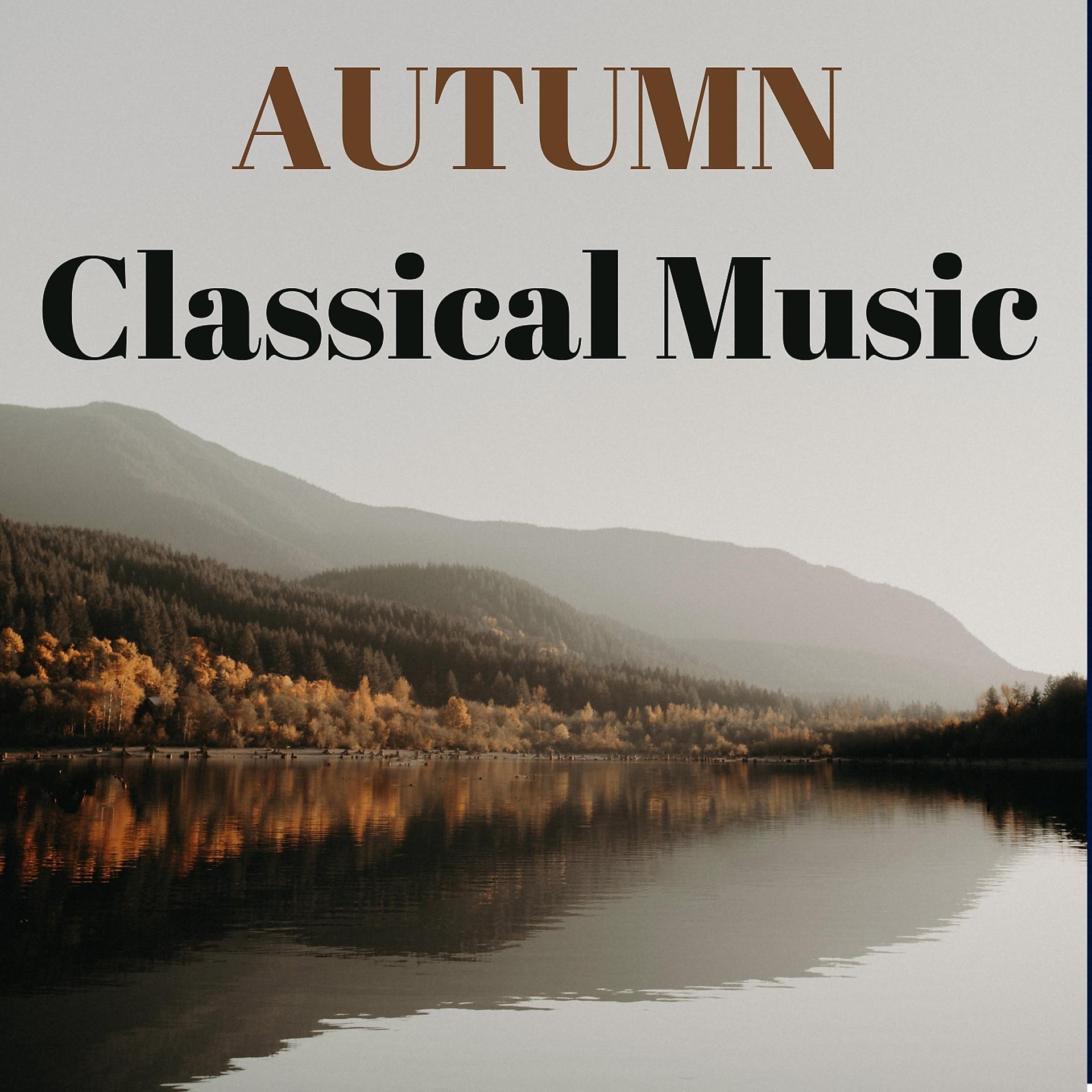 Постер альбома Autumn Classical Music