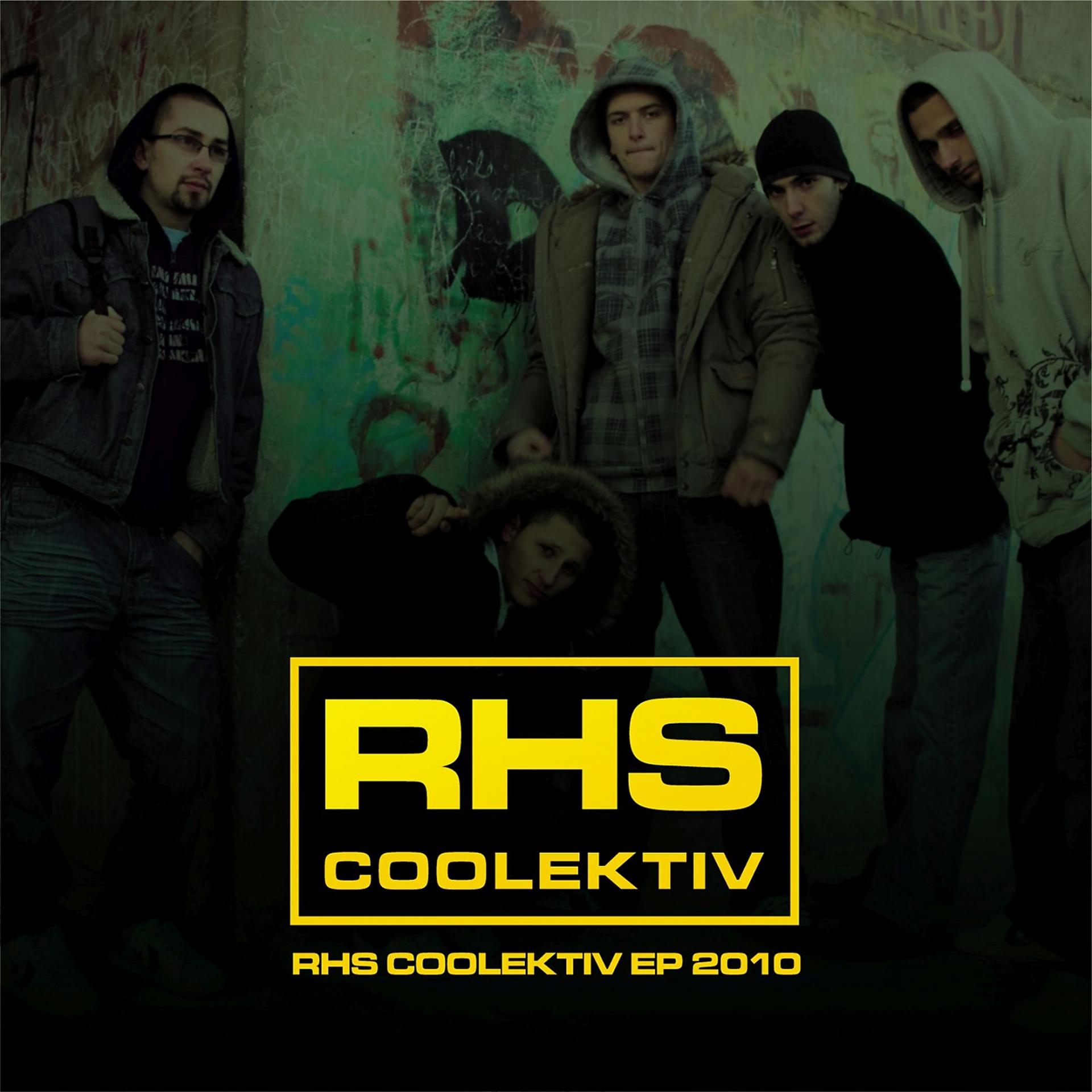 Постер альбома RHS Coolektiv EP 2010
