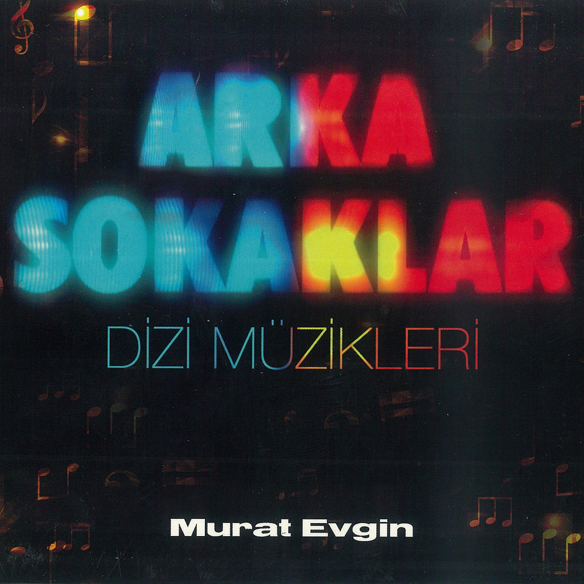 Постер альбома Arka Sokaklar Dizi Muzikleri