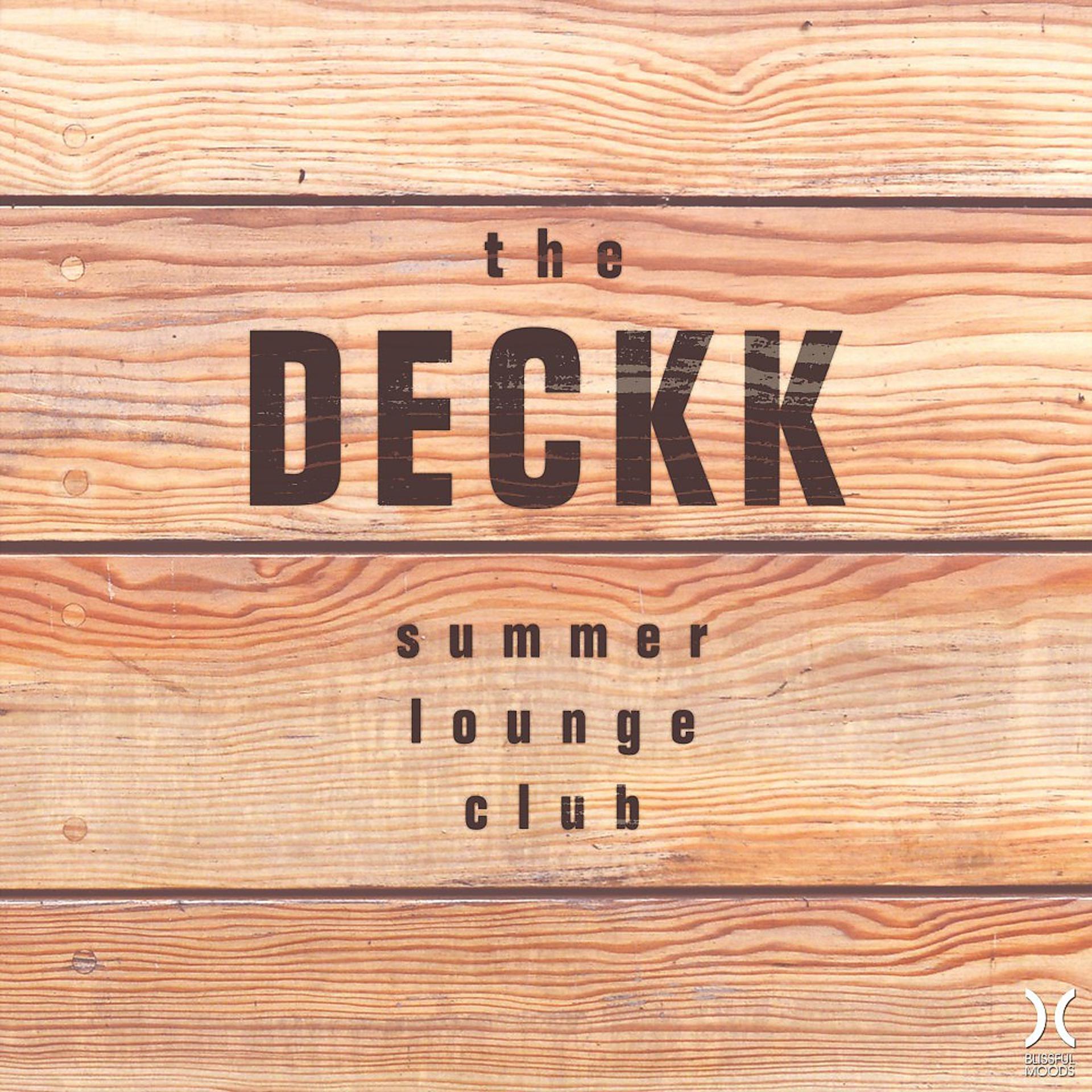Постер альбома The Deckk: Summer Lounge Club
