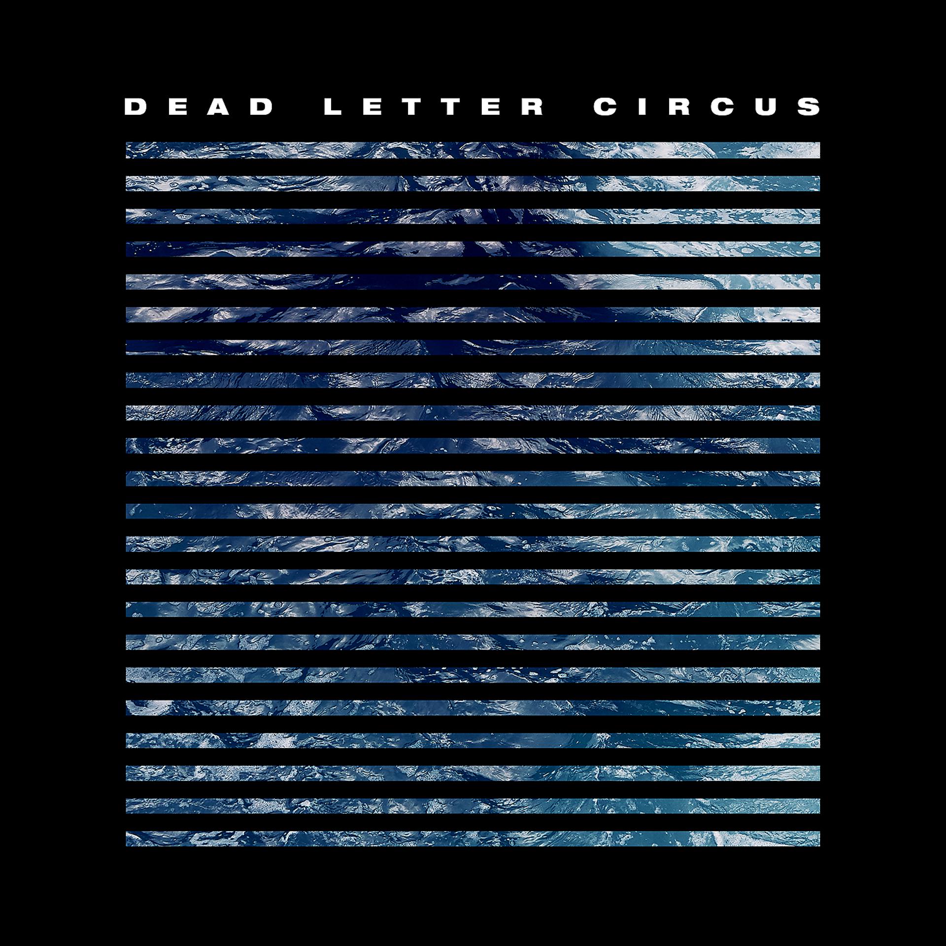 Постер альбома Dead Letter Circus