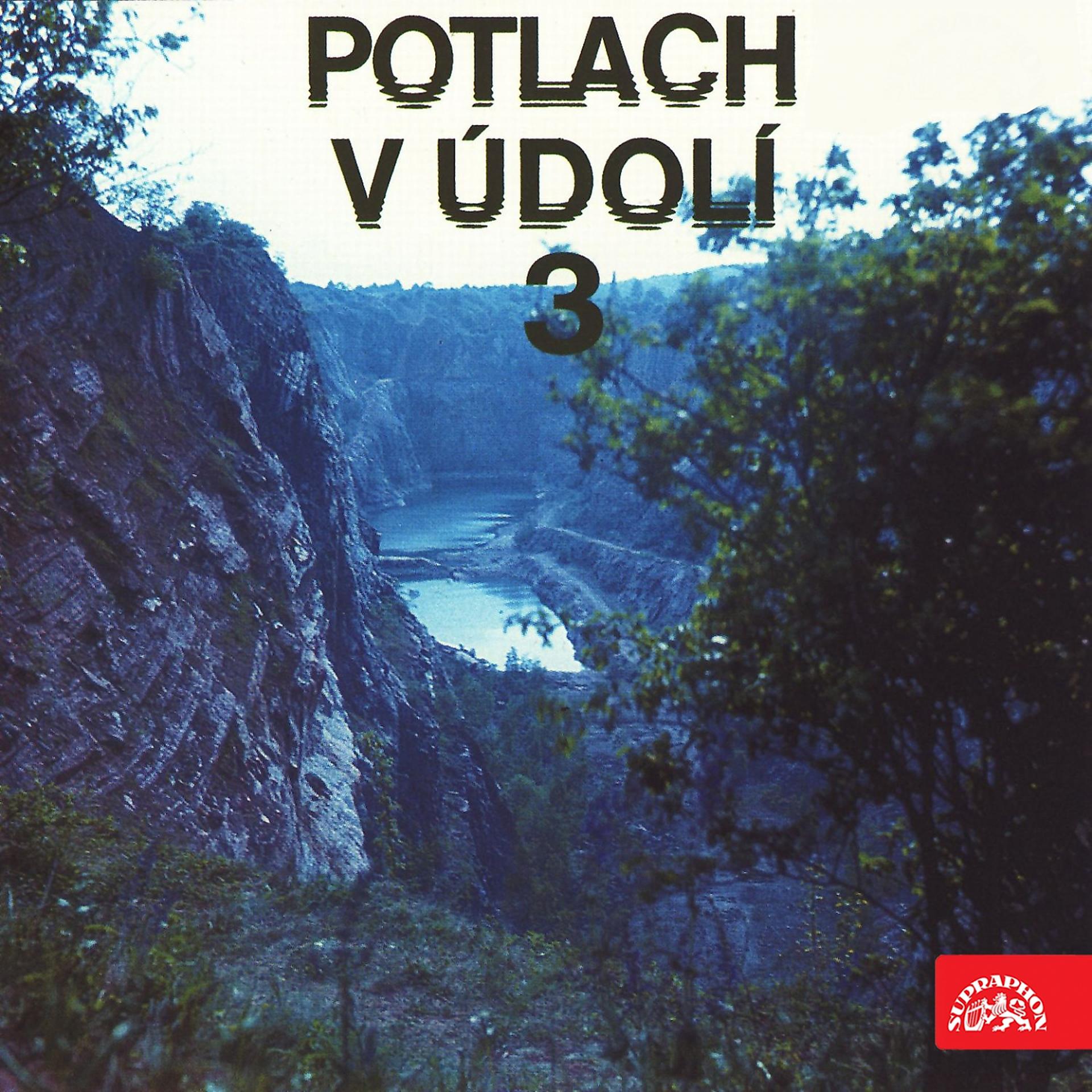Постер альбома Potlach V Údolí 3