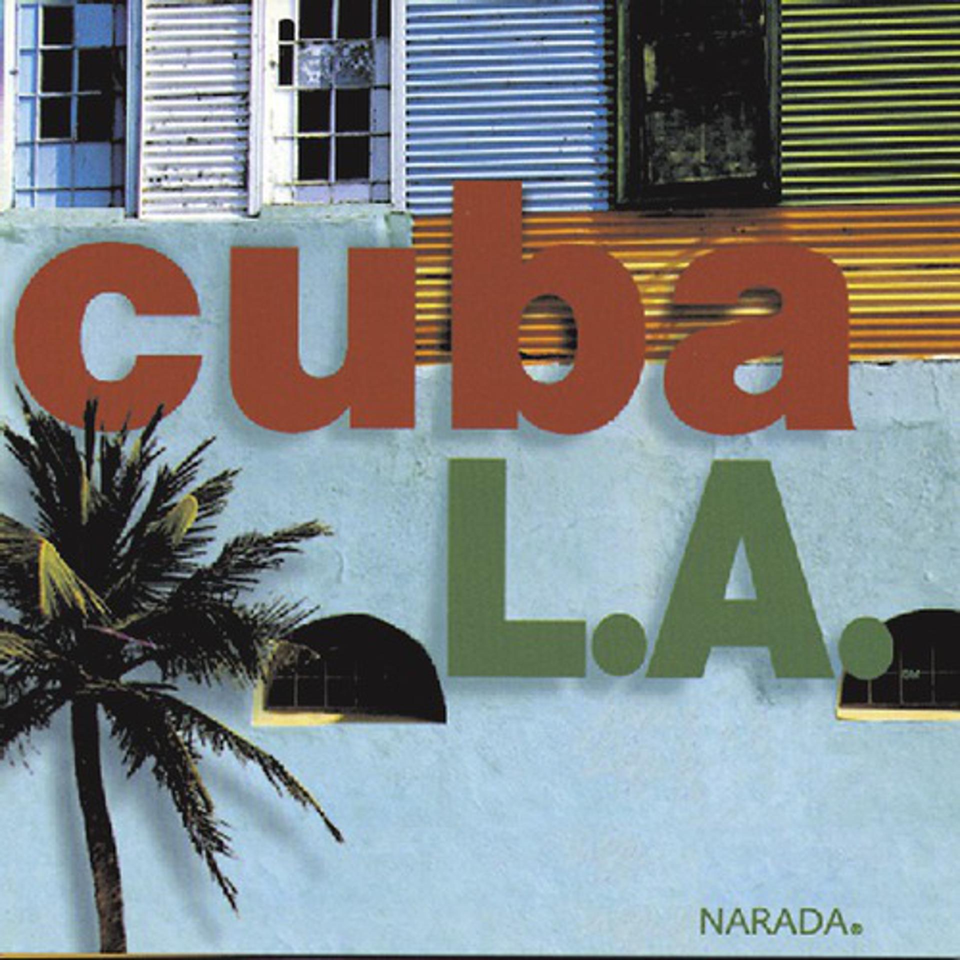 Постер альбома Cuba L.A.