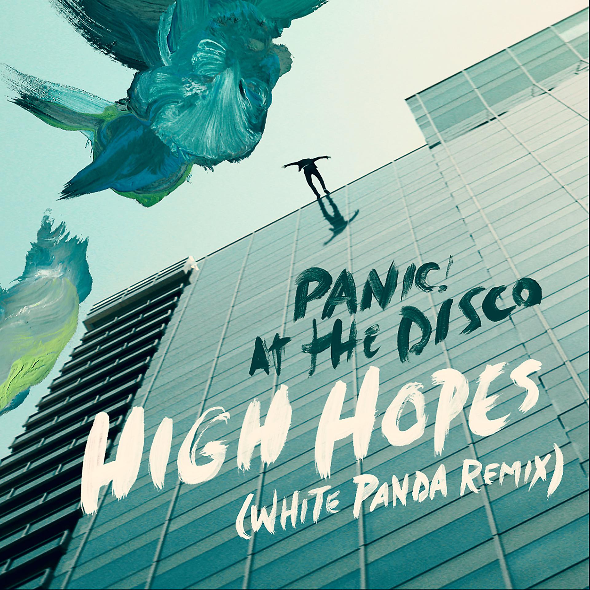 Постер альбома High Hopes (White Panda Remix)