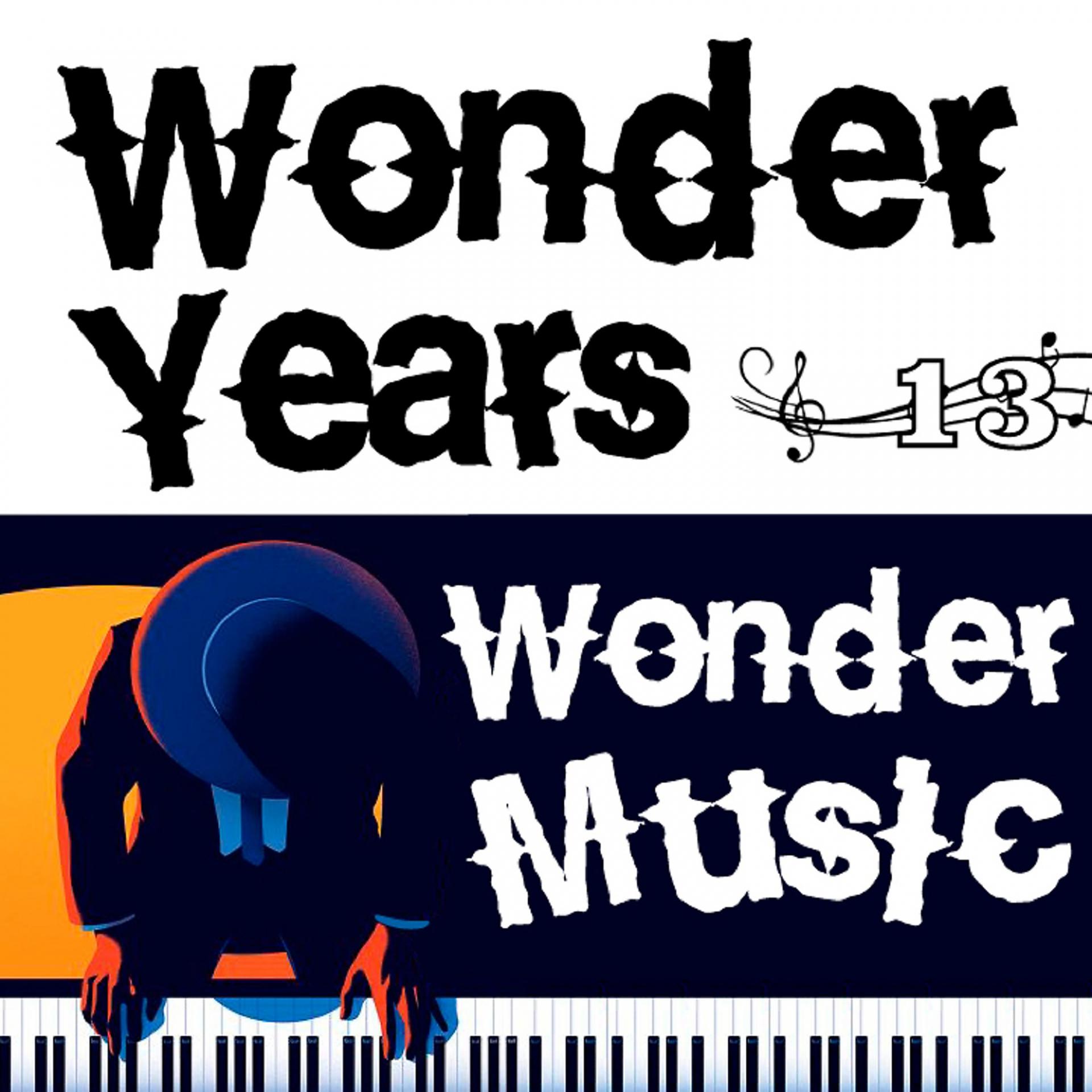 Постер альбома Wonder Years, Wonder Music, Vol. 13