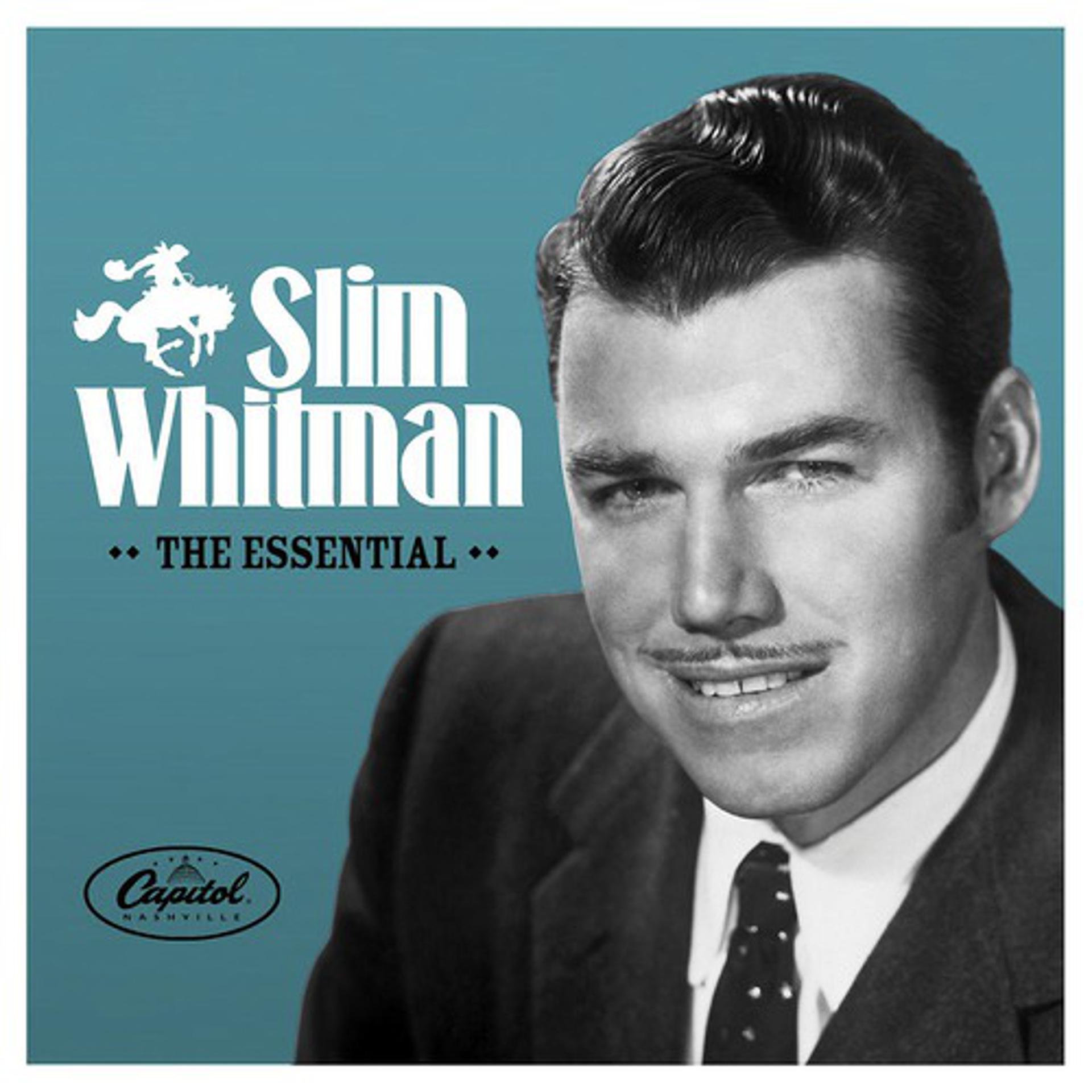 Постер альбома The Essential Slim Whitman