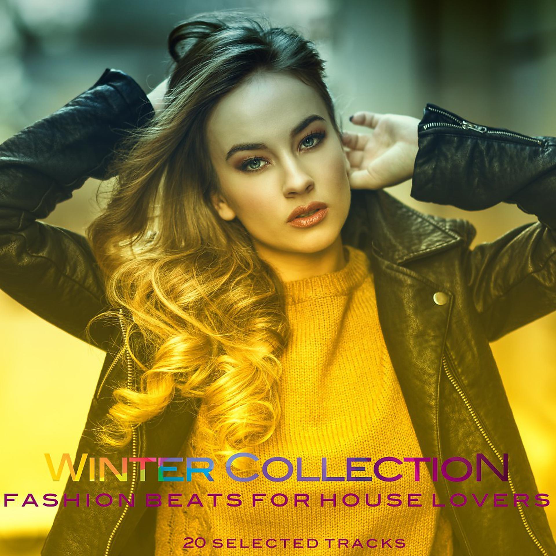 Постер альбома Winter Collection (Fashion Beats for House Lovers)