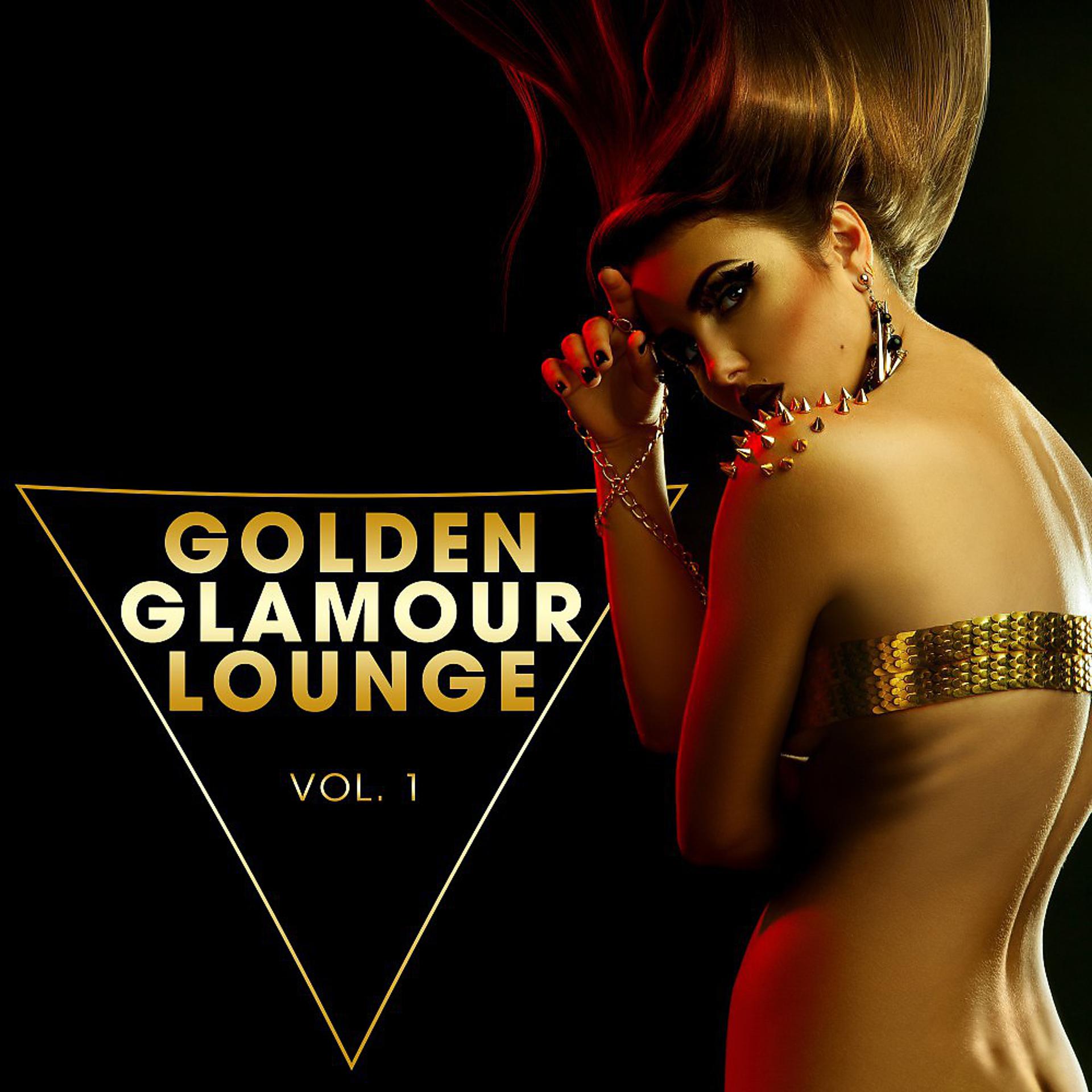 Постер альбома Golden Glamour Lounge, Vol. 1