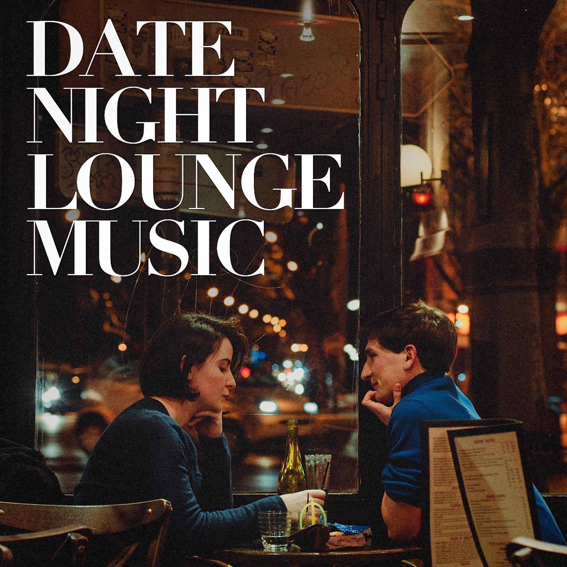 Постер альбома Date Night Lounge Music