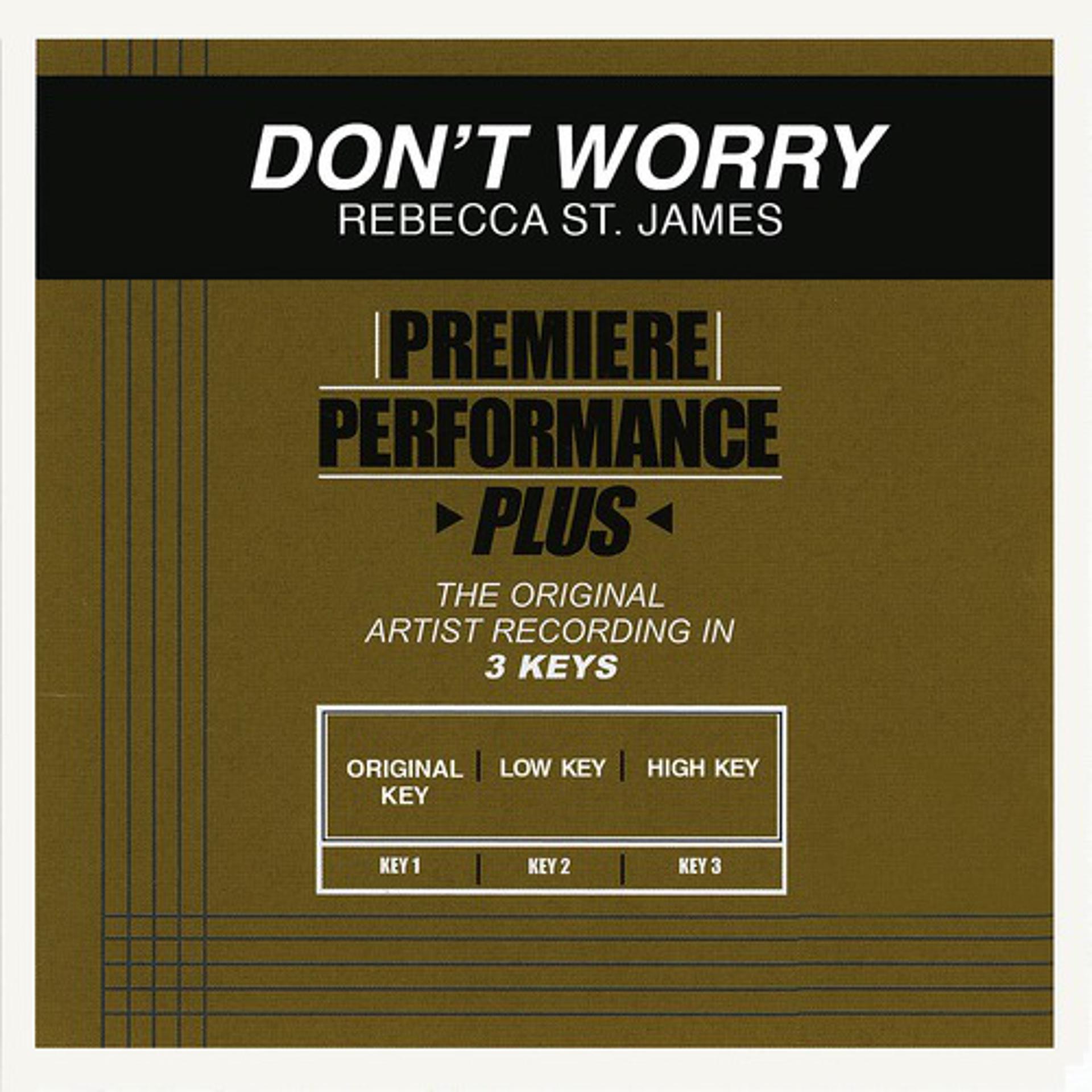 Постер альбома Premiere Performance Plus: Don't Worry