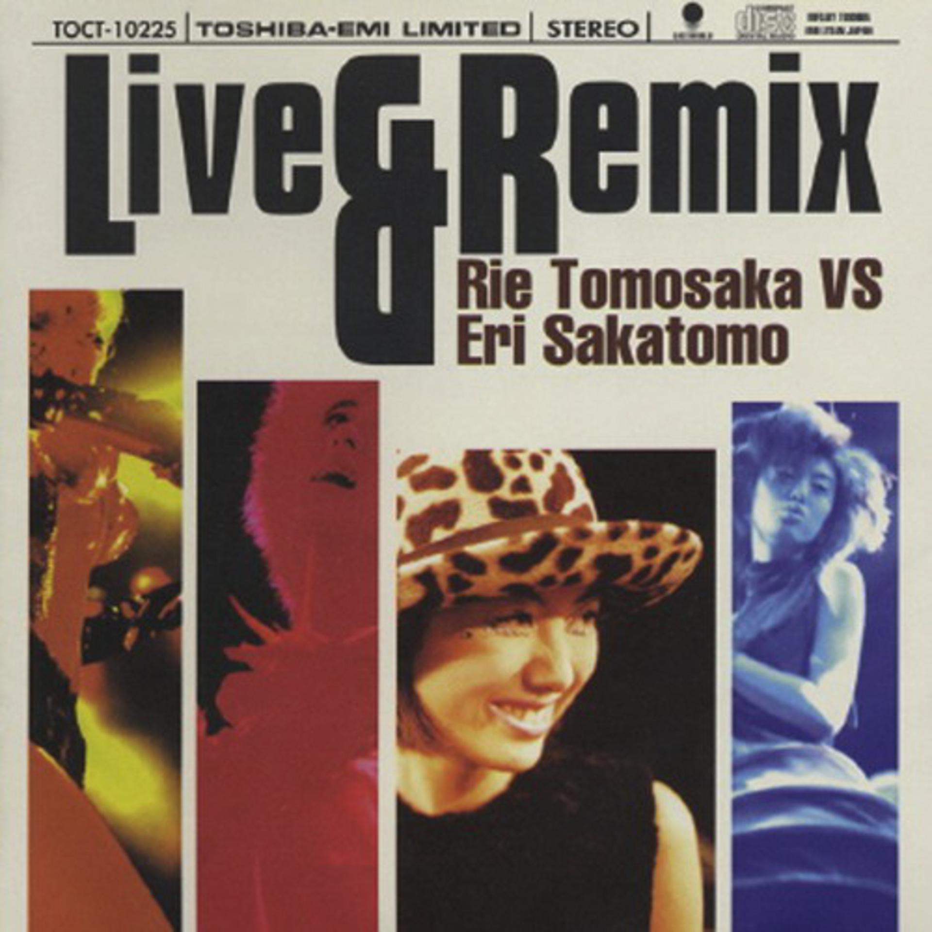 Постер альбома Live & Remix - Rie Tomosaka Vs. Eri Sakamoto