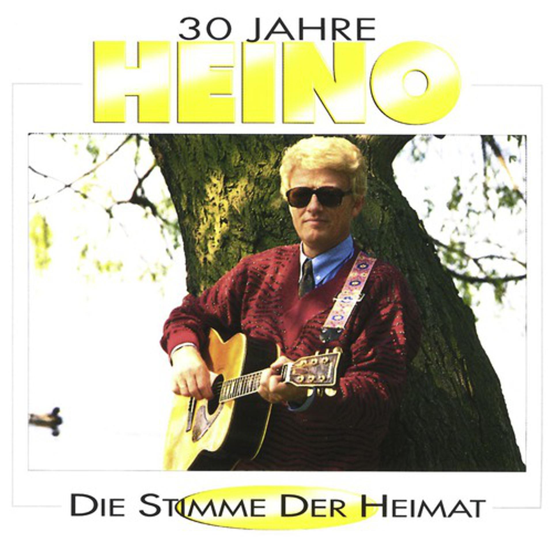 Постер альбома 30 Jahre Heino - Die Stimme Der Heimat