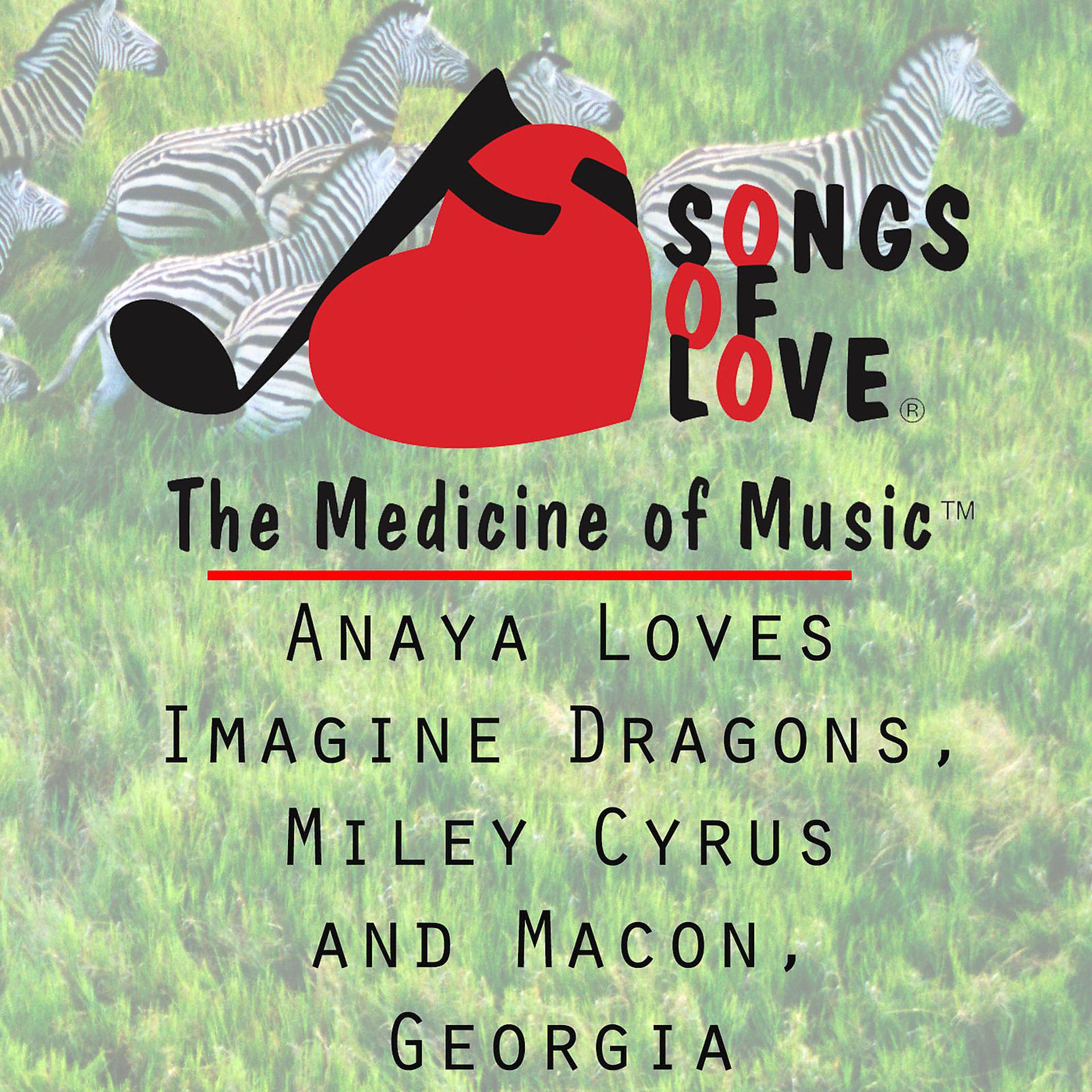 Постер альбома Anaya Loves Imagine Dragons, Miley Cyrus and Macon, Georgia