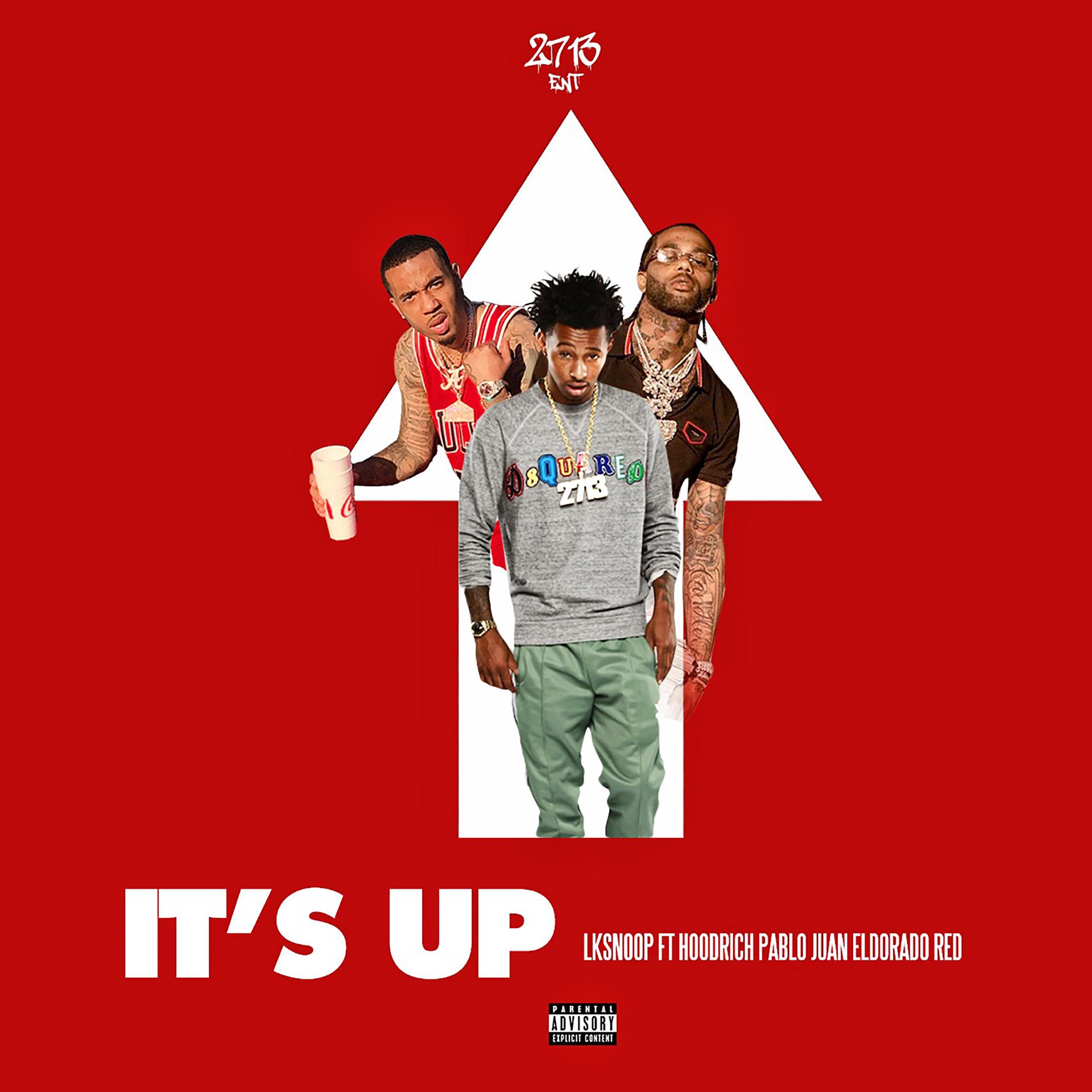 Постер альбома It's Up (feat. Eldorado Red & Hoodrich Pablo Juan)