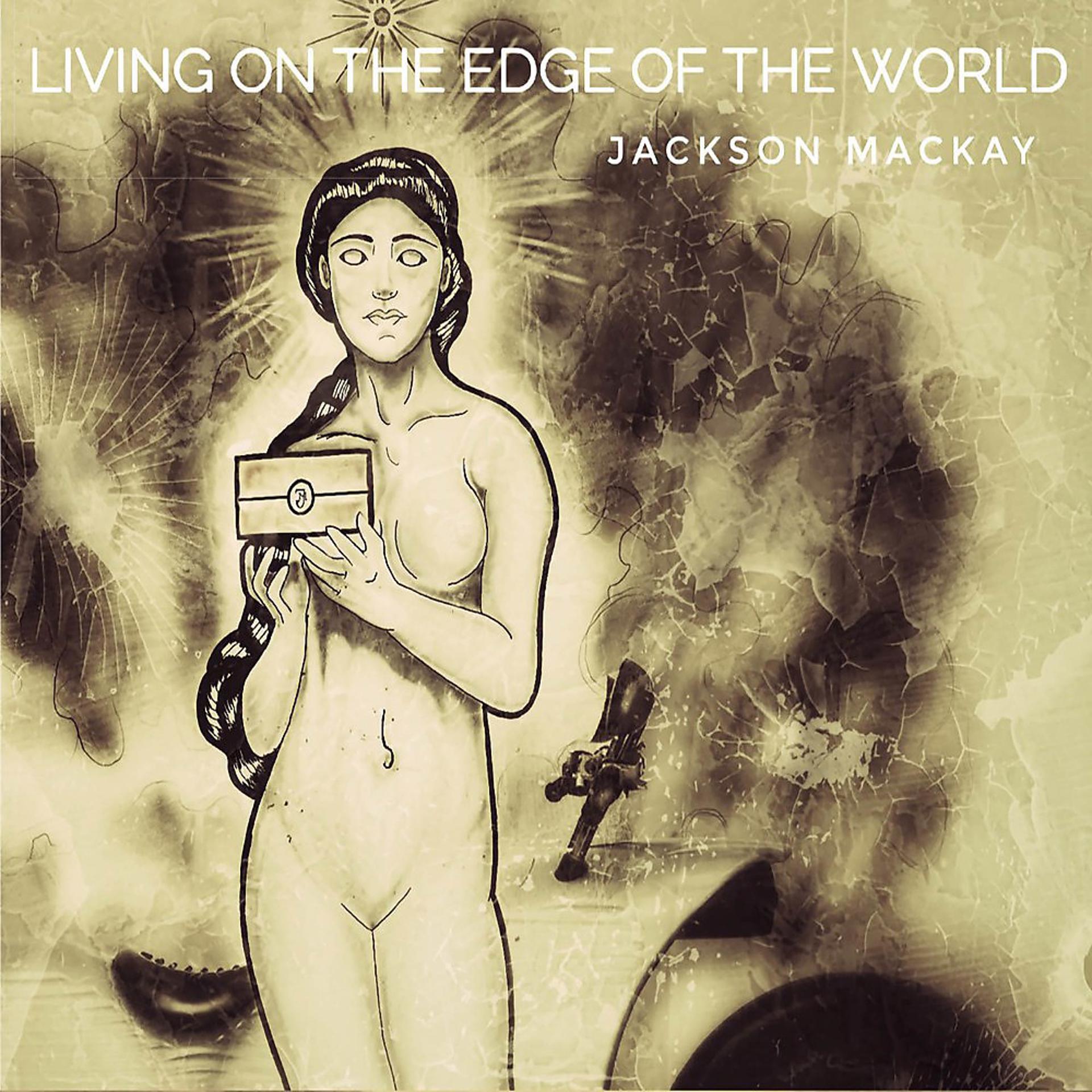 Постер альбома Living on the Edge of the World