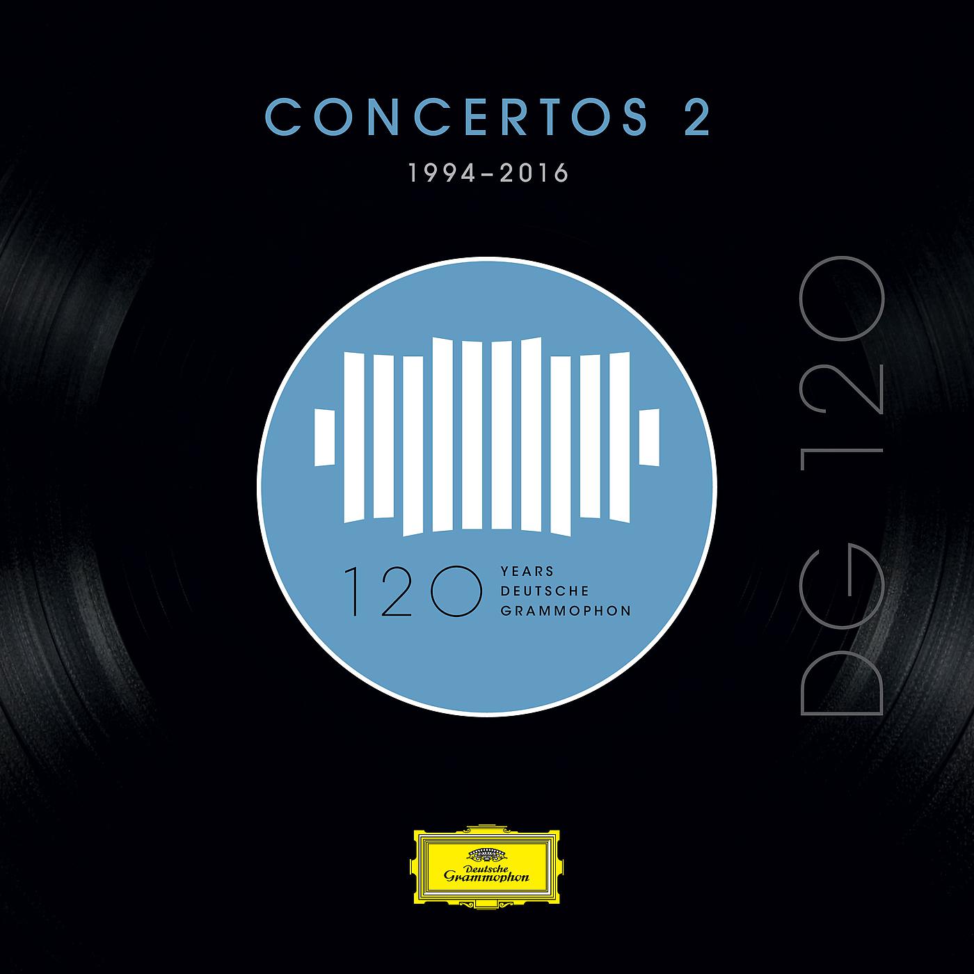 Постер альбома DG 120 – Concertos 2 (1994-2016)