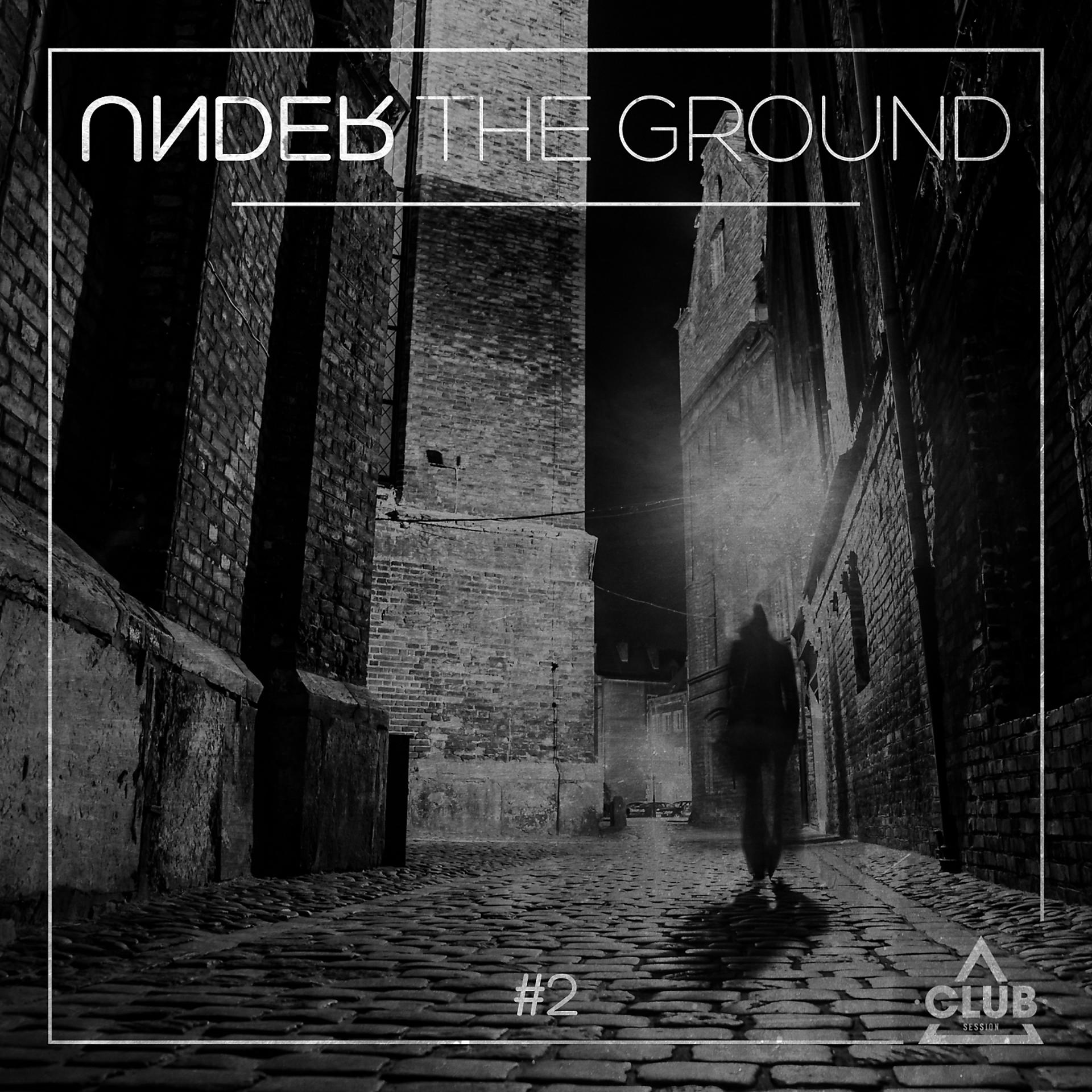 Постер альбома Under The Ground #2