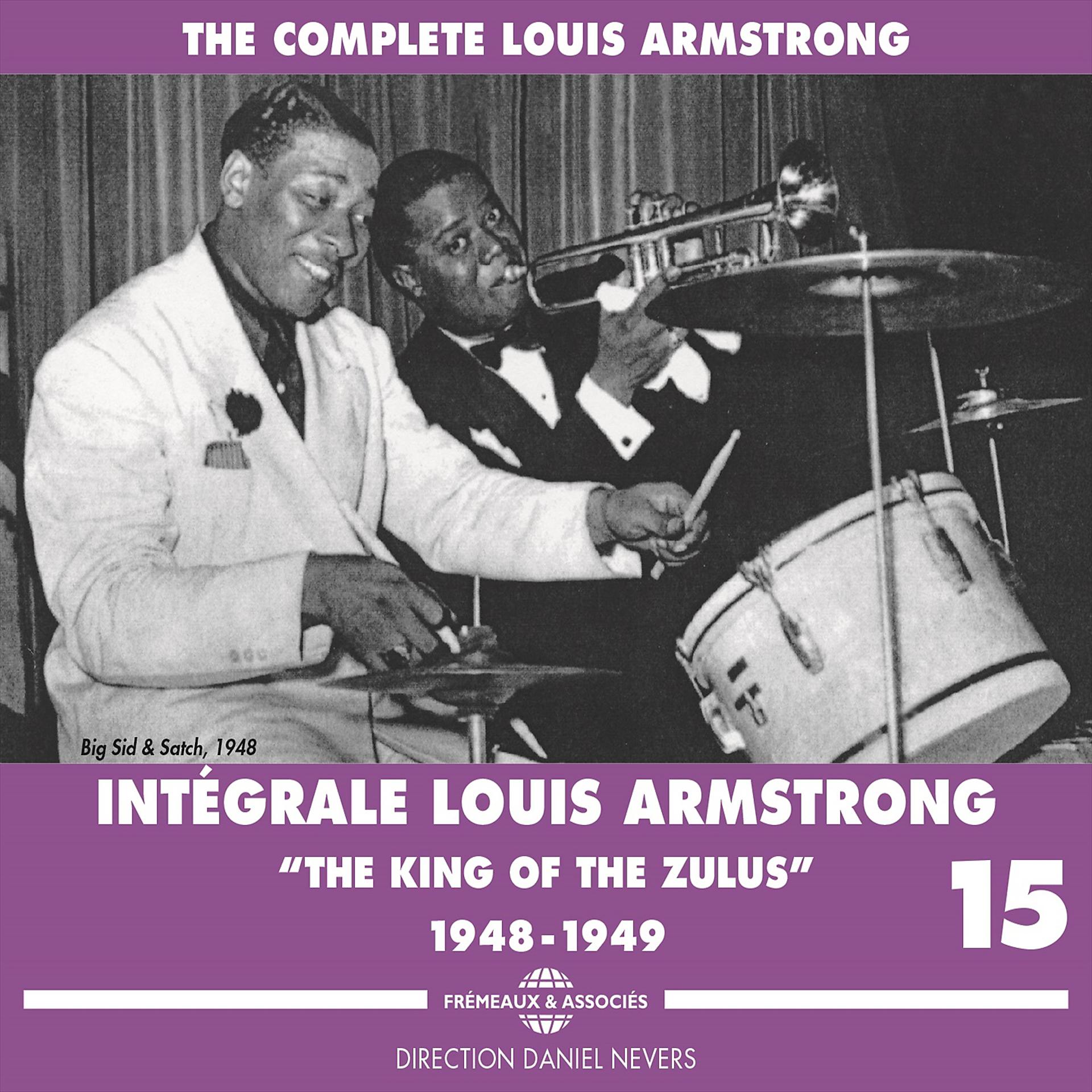 Постер альбома Complete Louis Armstrong "The King of the Zulus", 1948-1949, Vol. 15