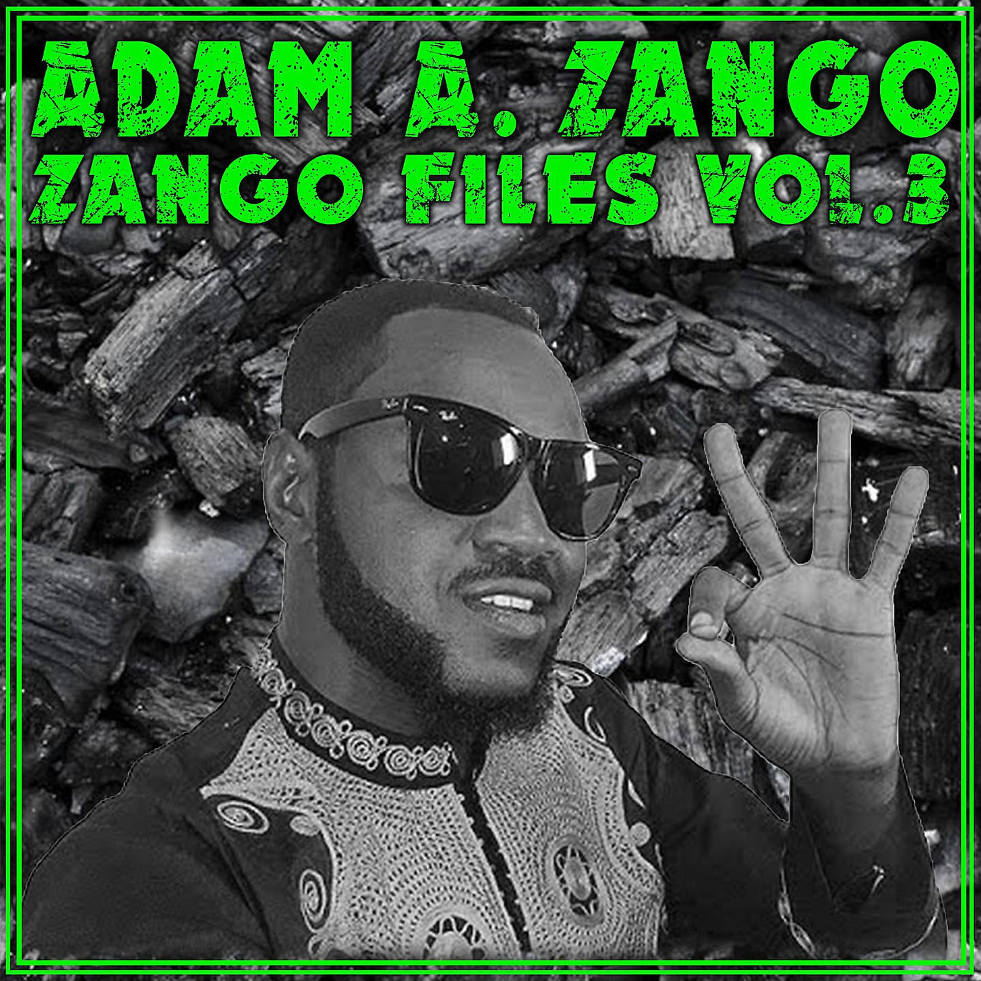 Постер альбома The Zango Files Vol. 3