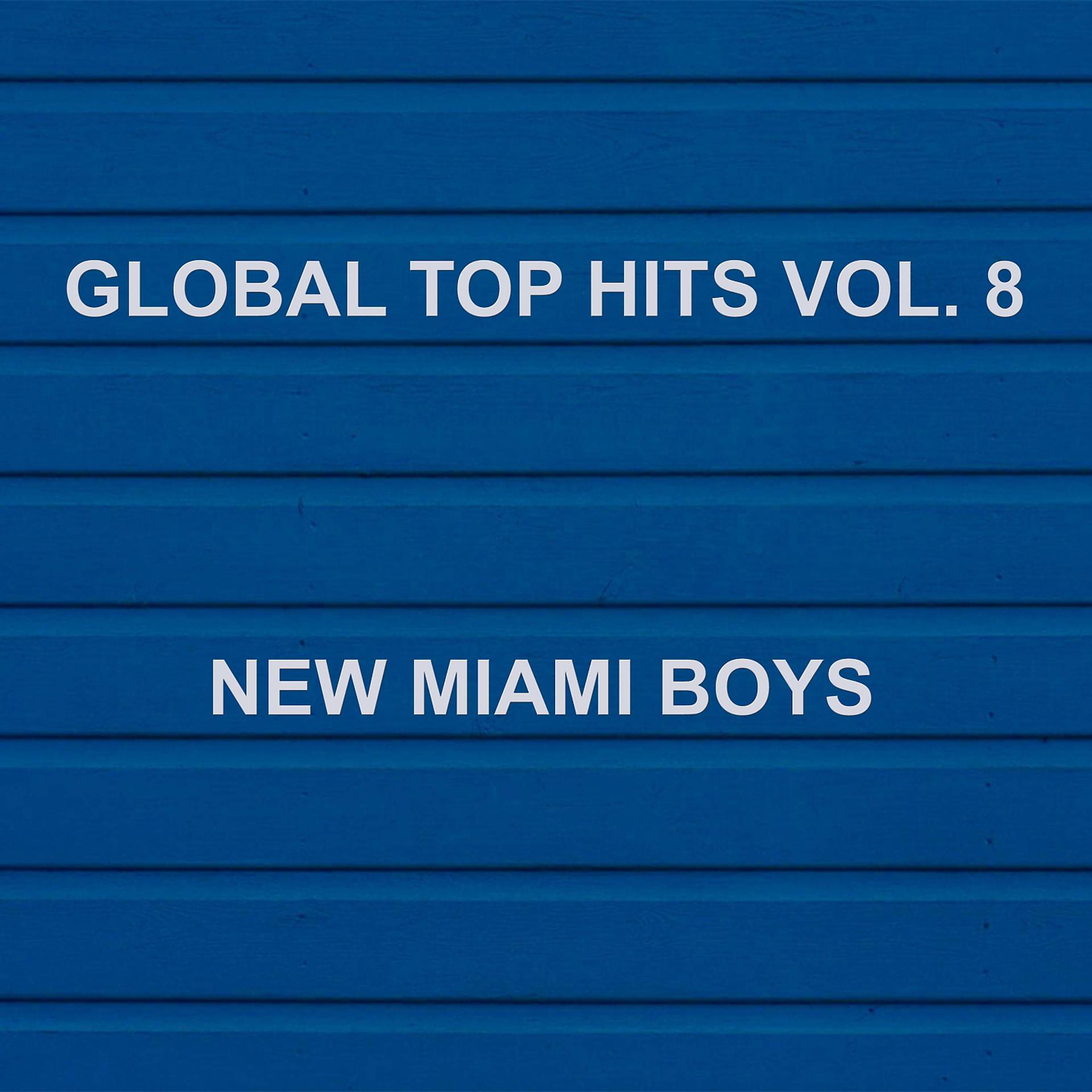 Постер альбома Global Top Hits, Vol. 8