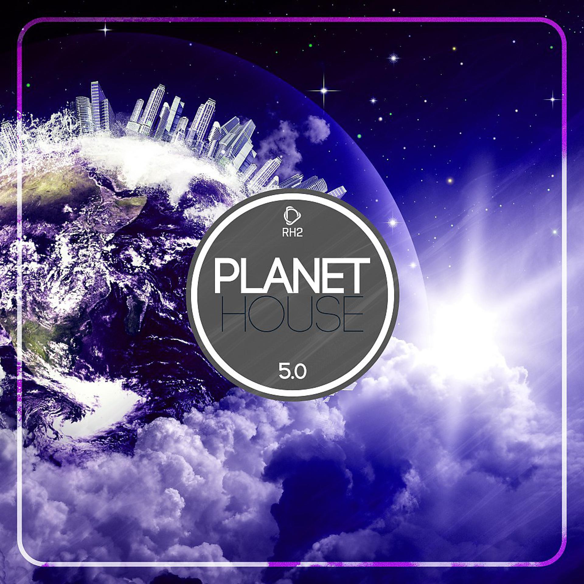 Постер альбома Planet House 5.0