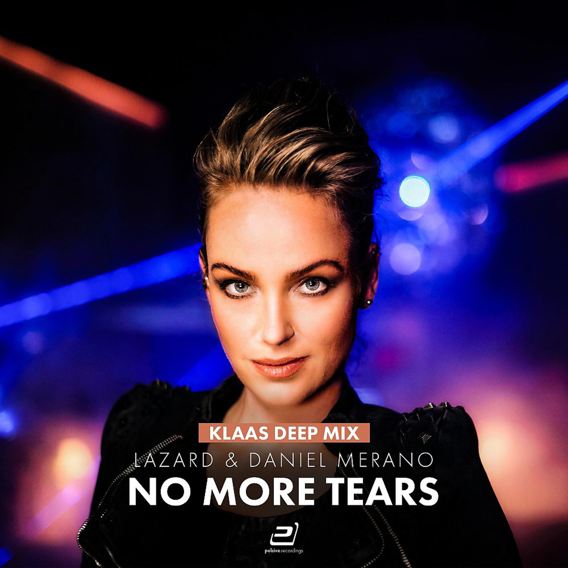 Постер альбома No More Tears (Klaas Deep Mix)