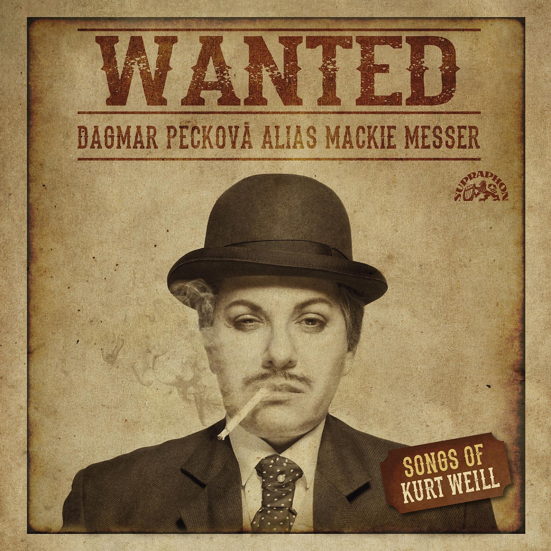 Постер альбома Weill: Wanted. Songs of Kurt Weill