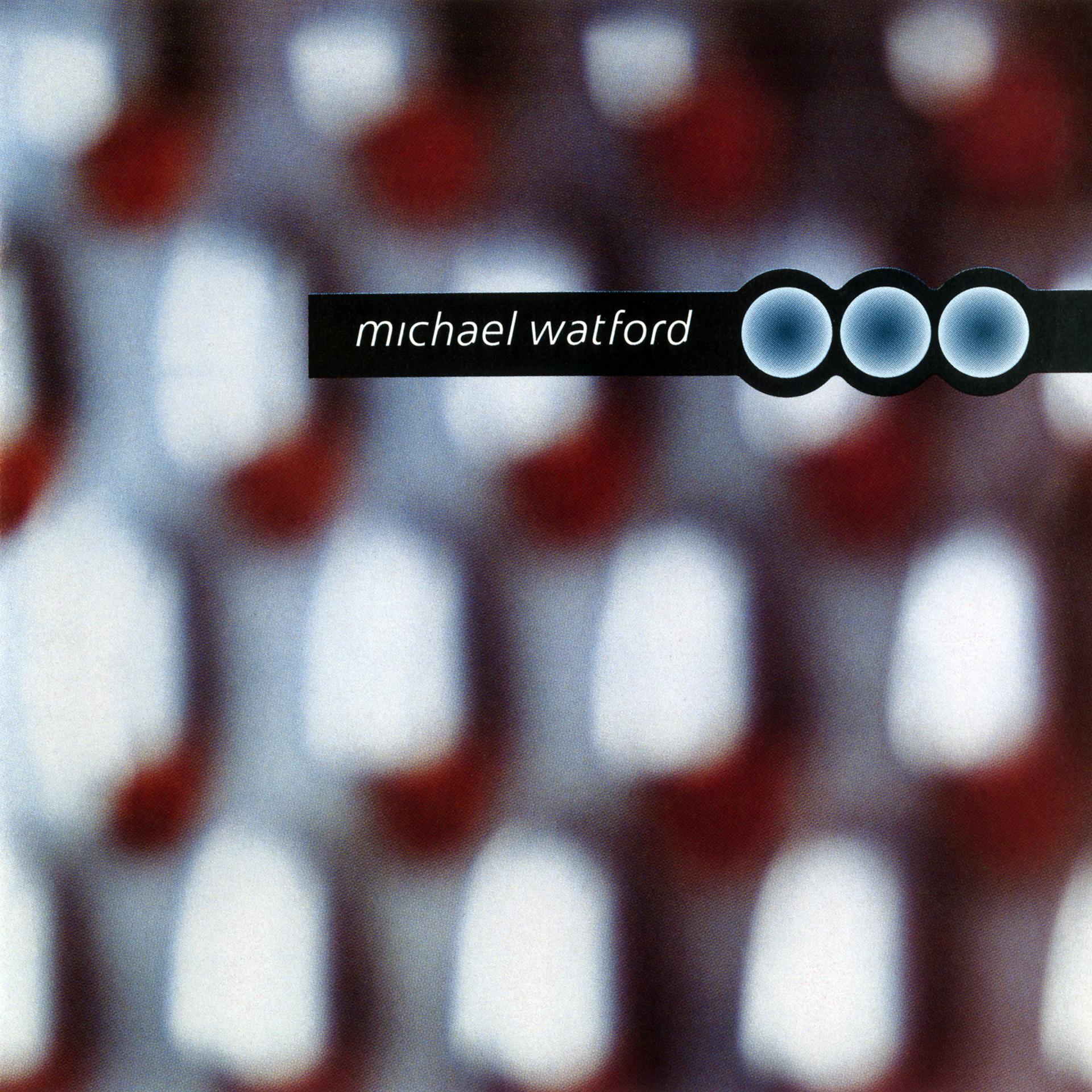 Постер альбома Michael Watford
