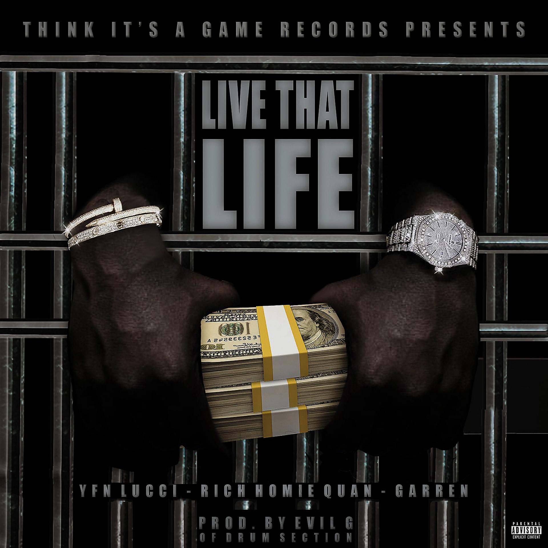Постер альбома Live That Life (feat. Garren)