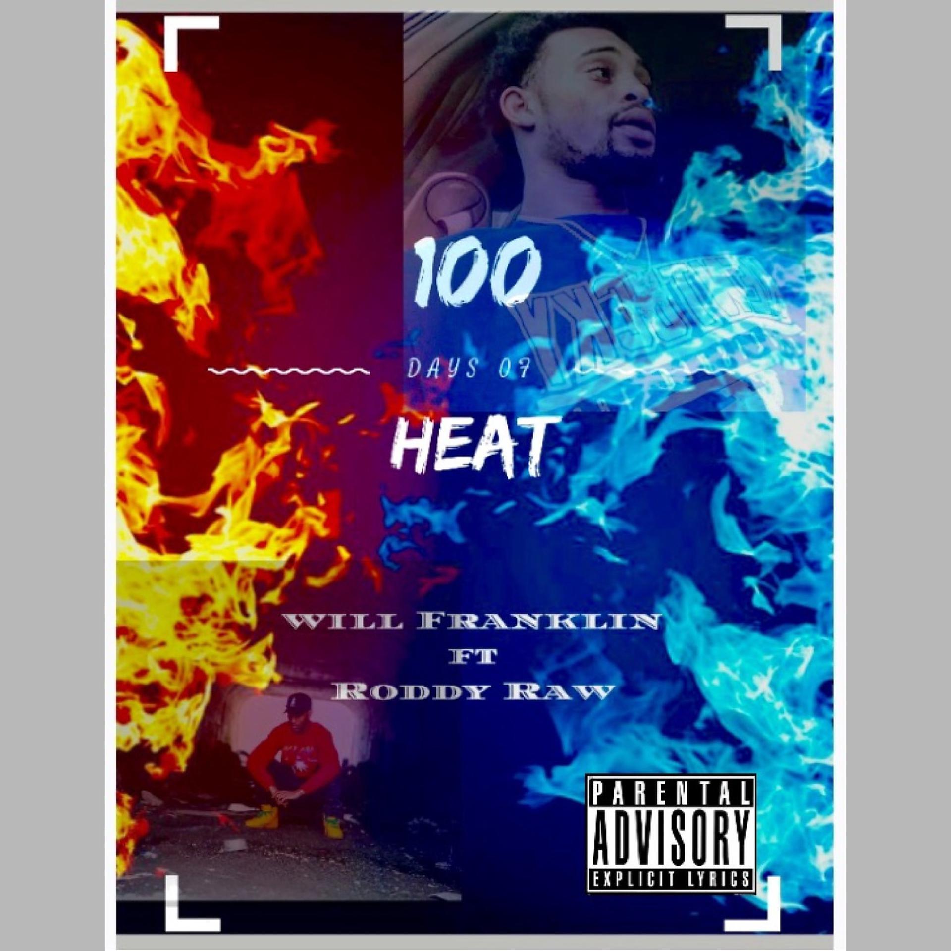 Постер альбома 100 Days of Heat