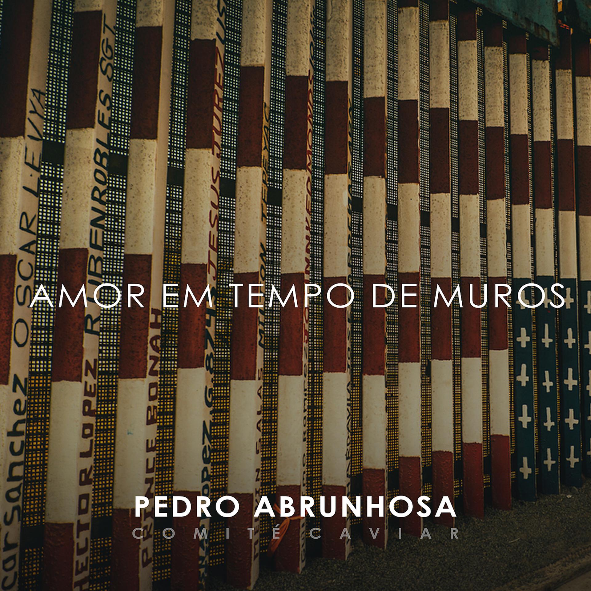 Постер альбома Amor Em Tempo De Muros