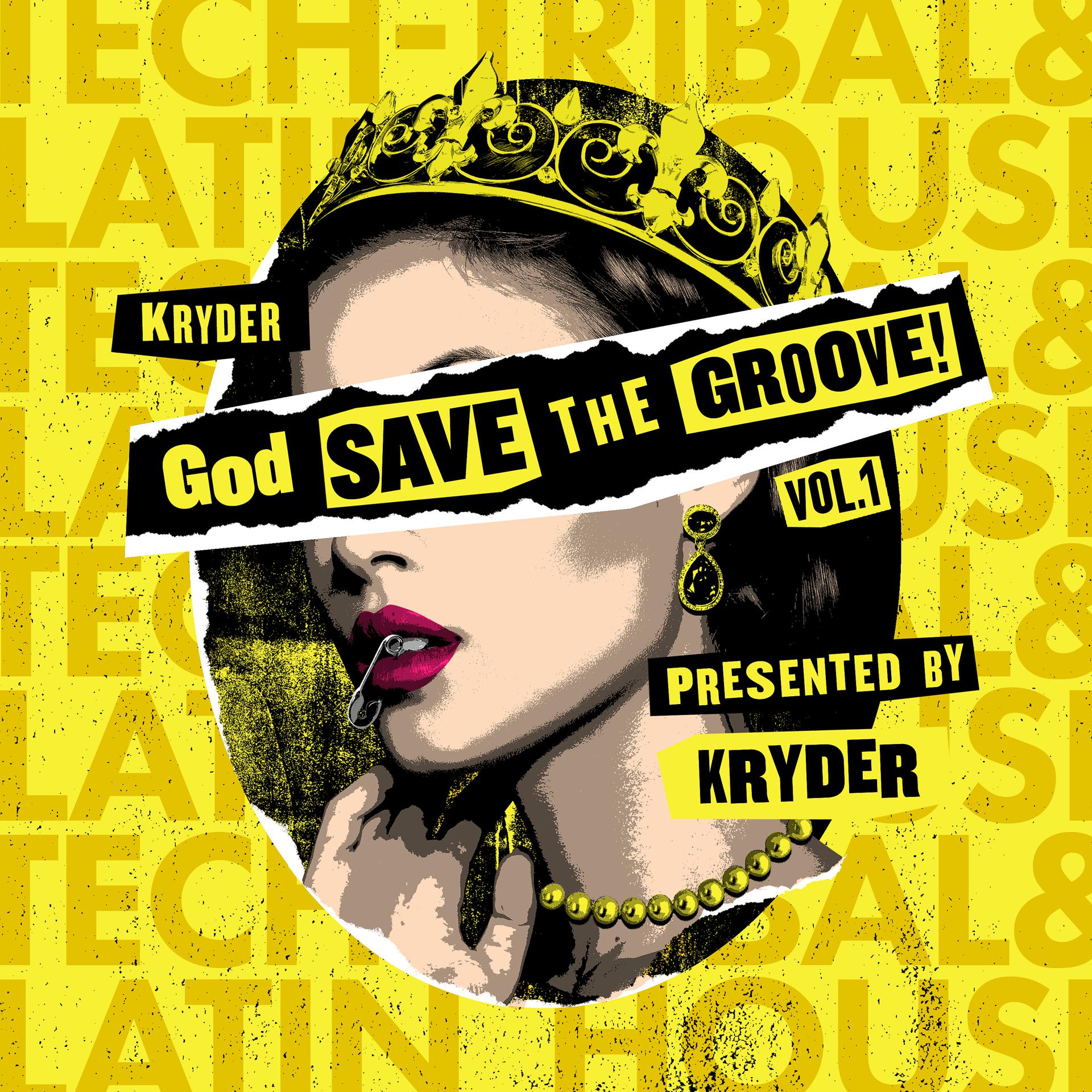 Постер альбома God Save The Groove Vol. 1 (Presented by Kryder)