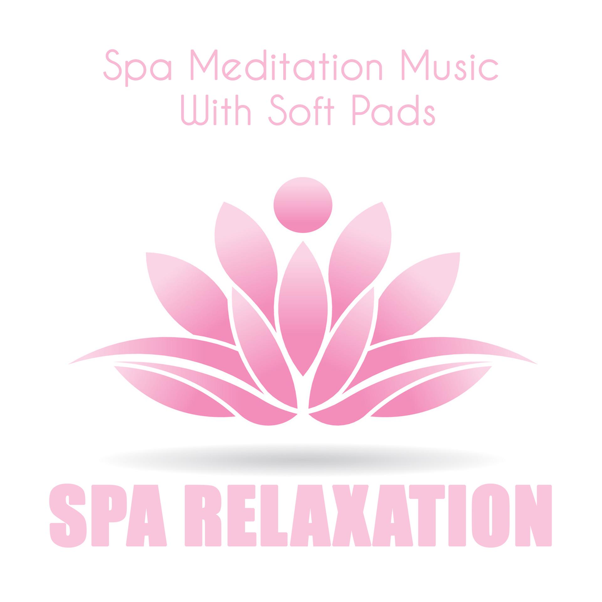 Постер альбома Spa Meditation Music with Soft Pads