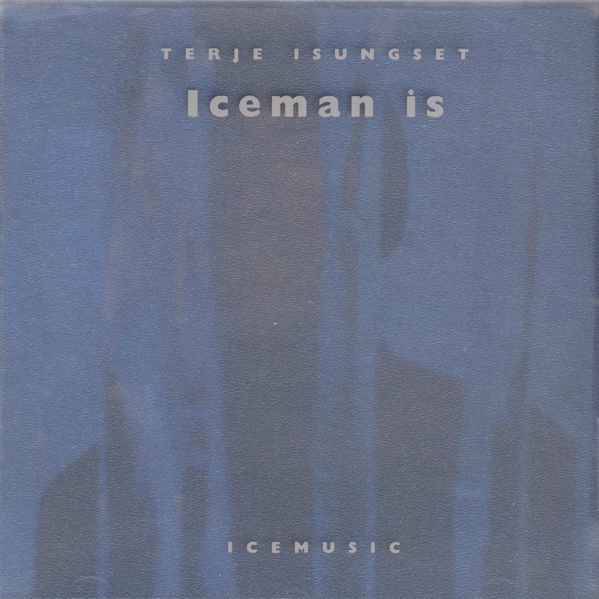 Постер альбома Iceman Is (Icemusic)
