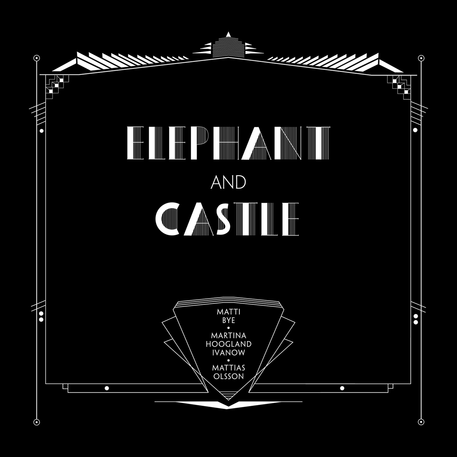 Постер альбома Elephant & Castle